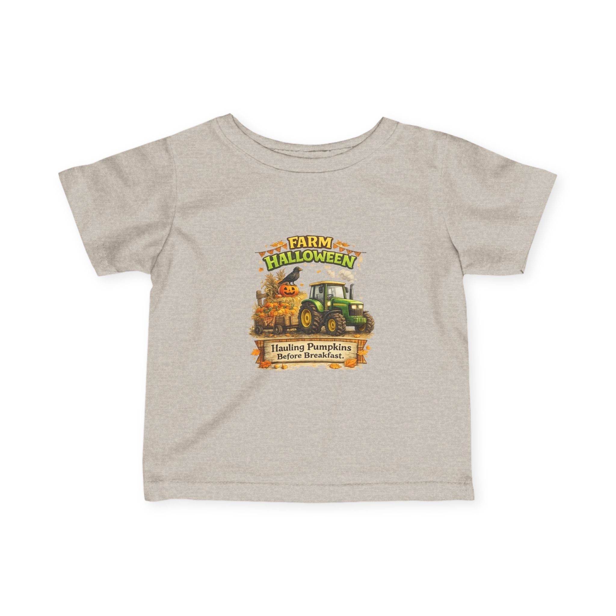 Farm Halloween Tractor Pumpkin Patch "Hauling Pumpkins Before Breakfast" — Infant Tee
