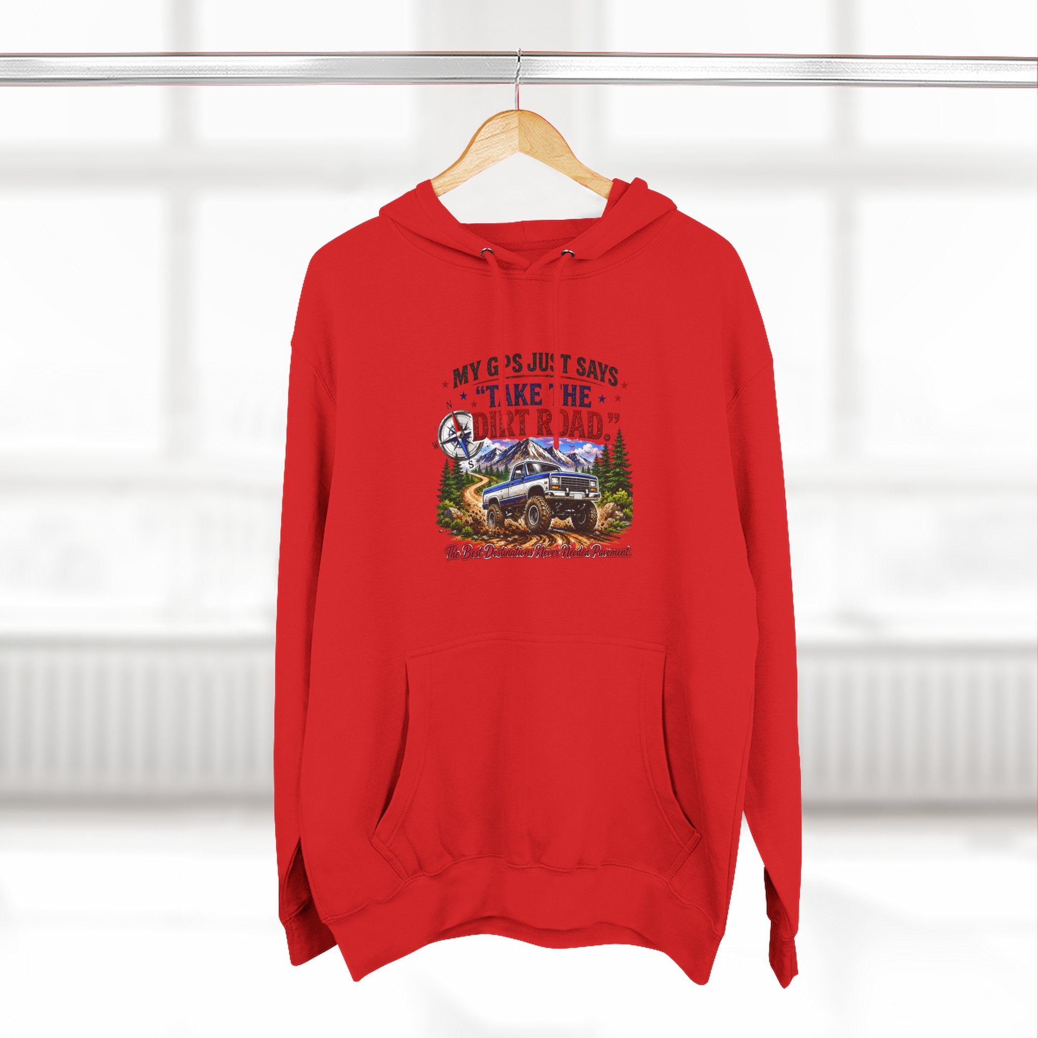 My GPS Just Says Take the Dirt Road Truck Three-Panel Fleece Hoodie