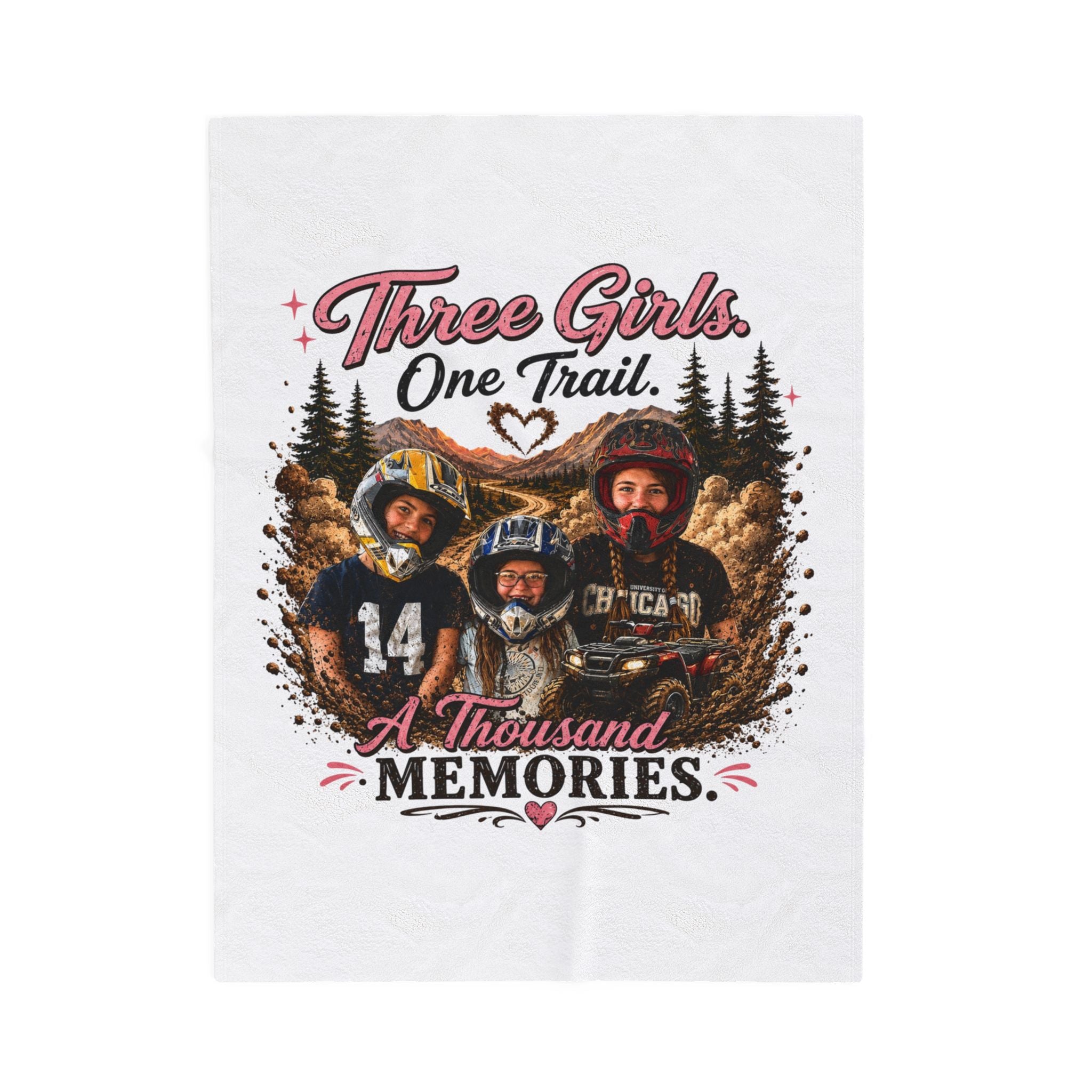 "Three Girls One Trail, A Thousand Memories" Off-Road Adventure Throw – Velveteen Plush Blanket