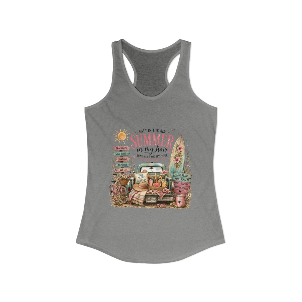 Salt In the Air Summer in my Hair - Women's Ideal Racerback Tank