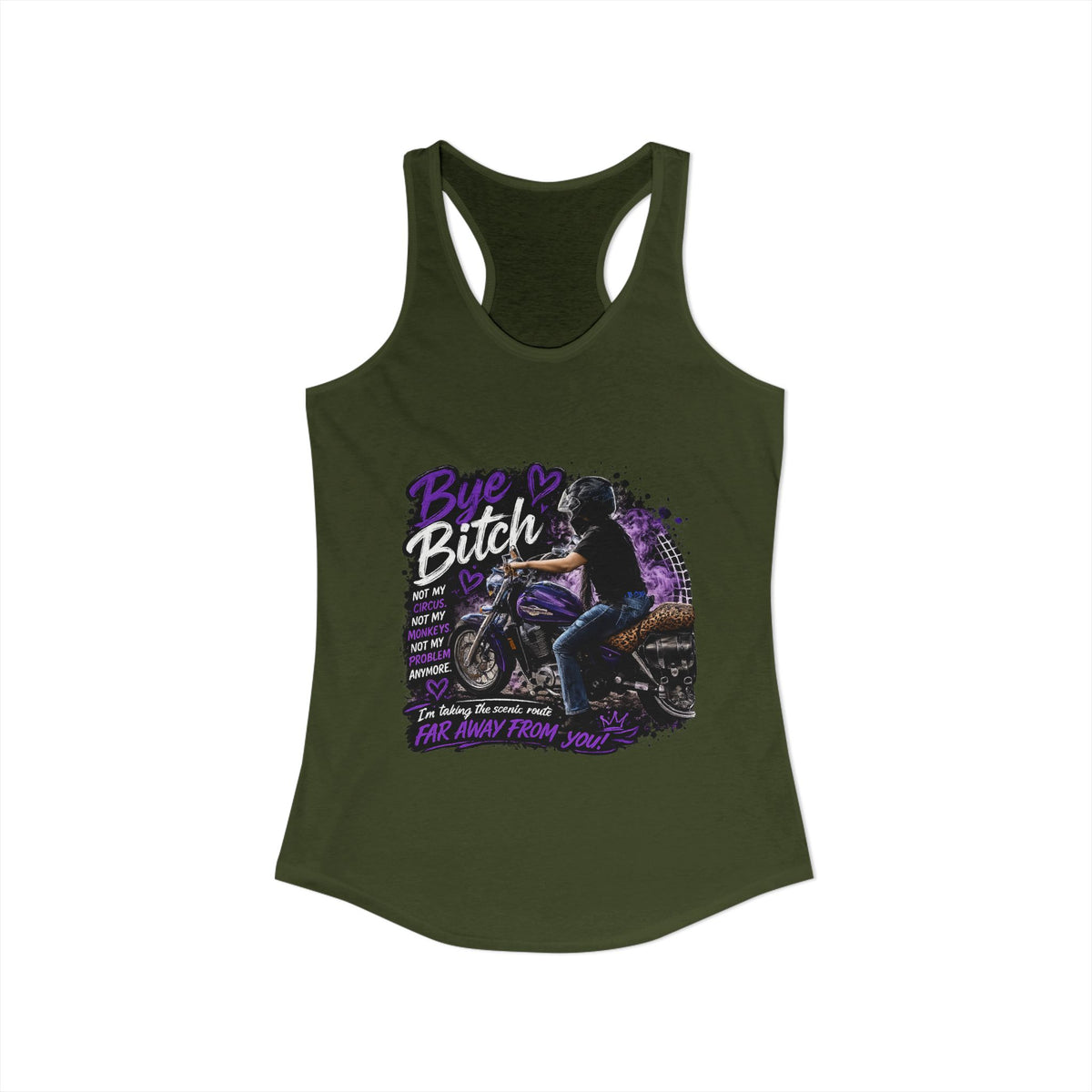Bye Bitch Motorcycle Women's Ideal Racerback Tank