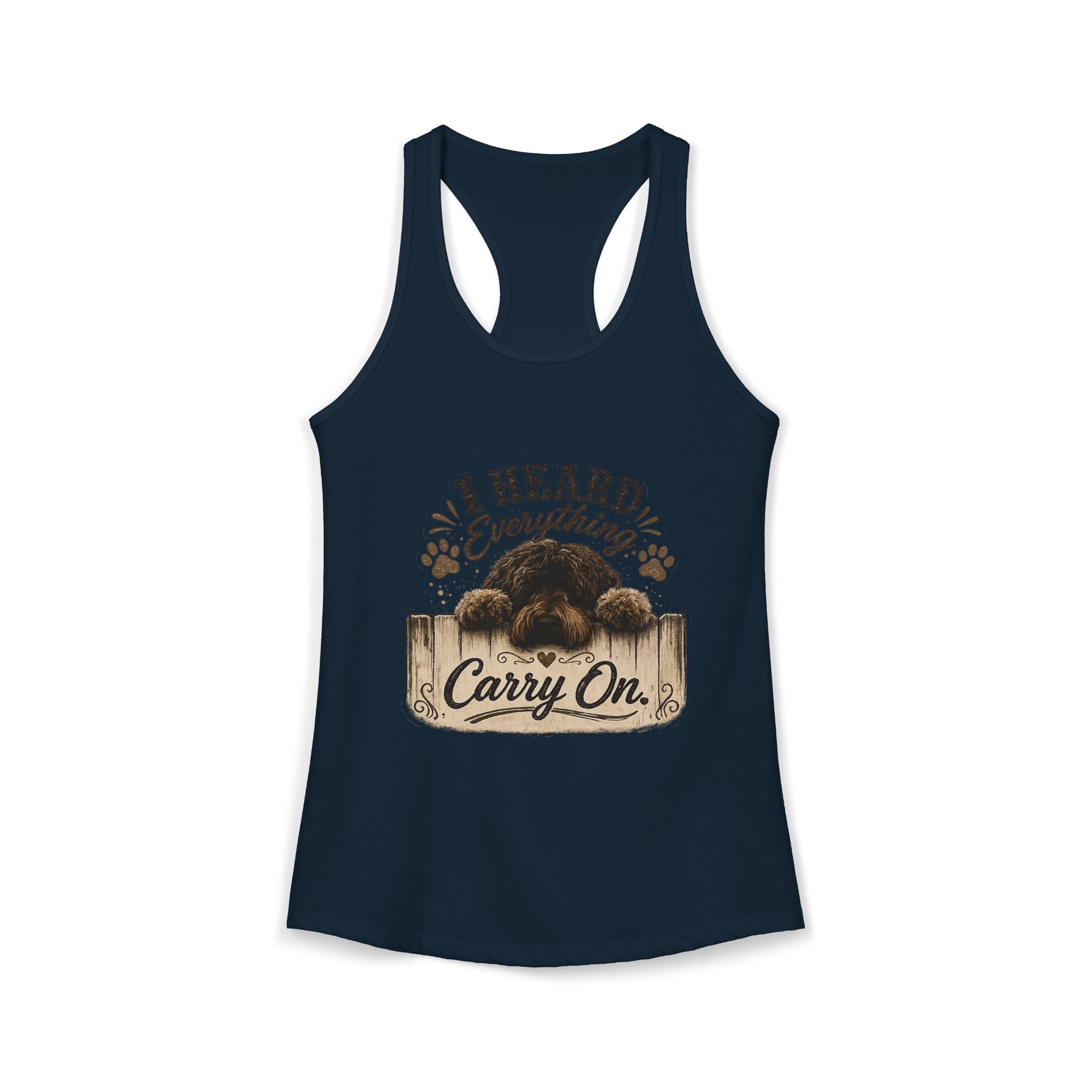 I Heard Everything Carry On Women's Ideal Racerback Tank