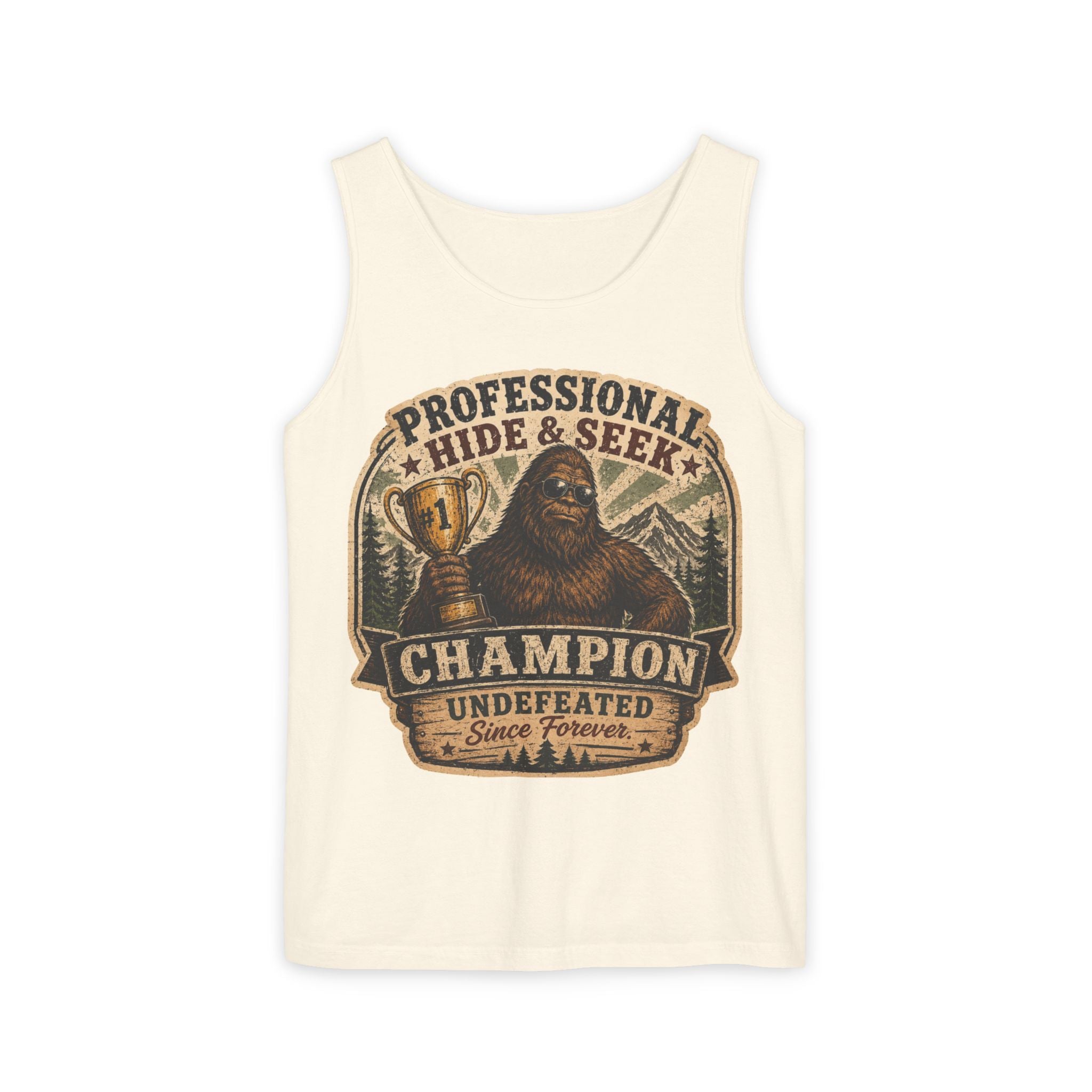 Professional Hide & Seek Champion Undefeated Since Forever Bigfoot Tank Top