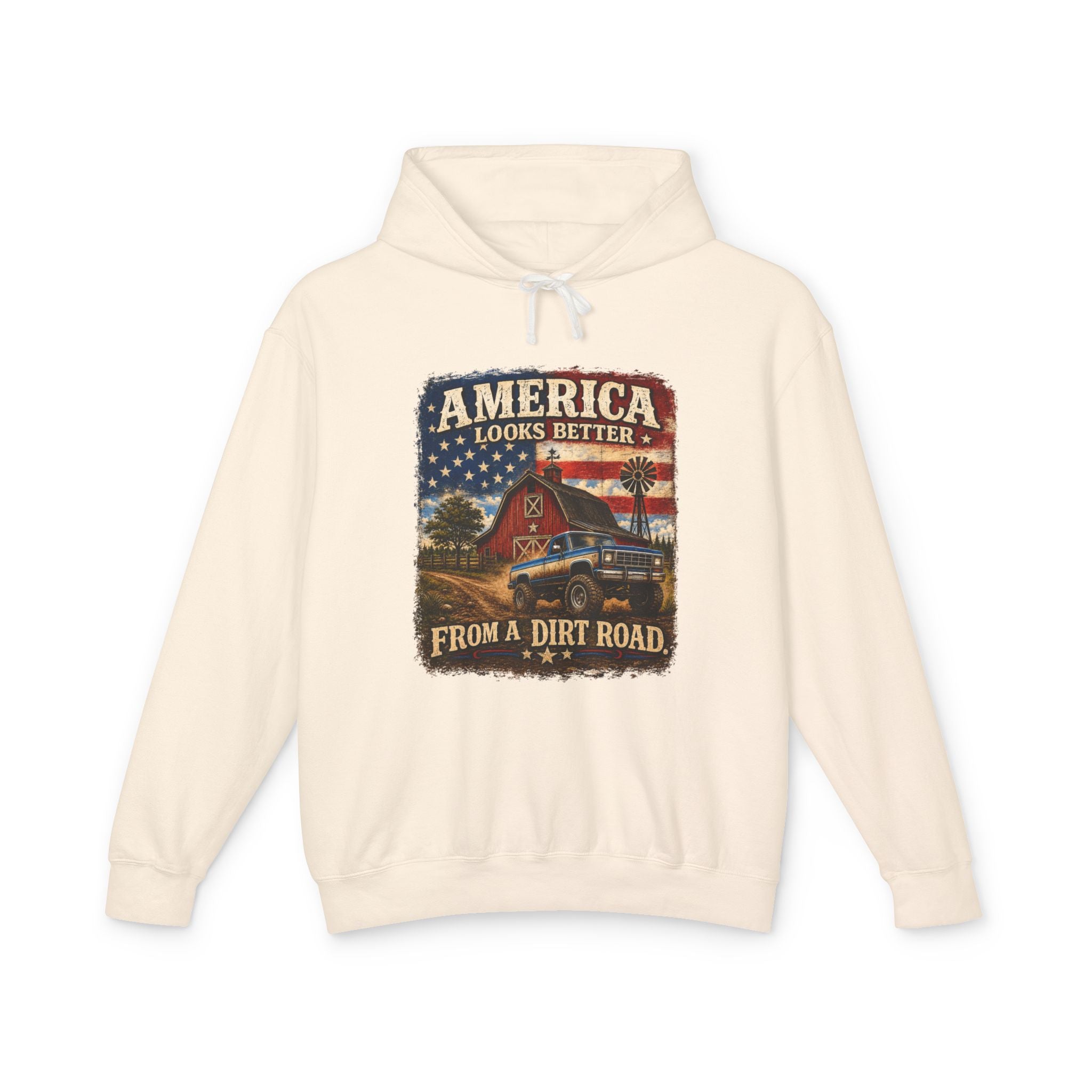 America Looks Better From a Dirt Road Hoodie