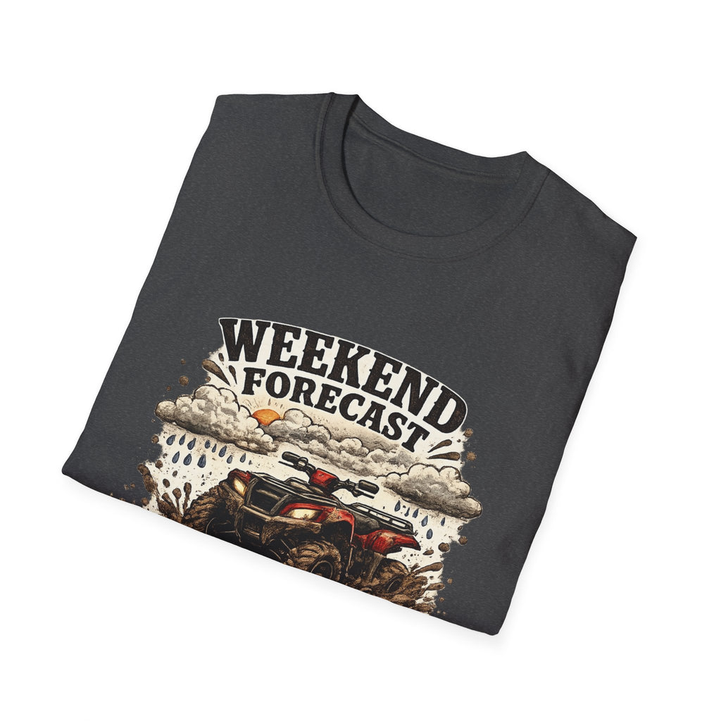 "Weekend Forecast: 99% Chance of Mud" ATV Off-Road Dirt Riding Tee — T-Shirt