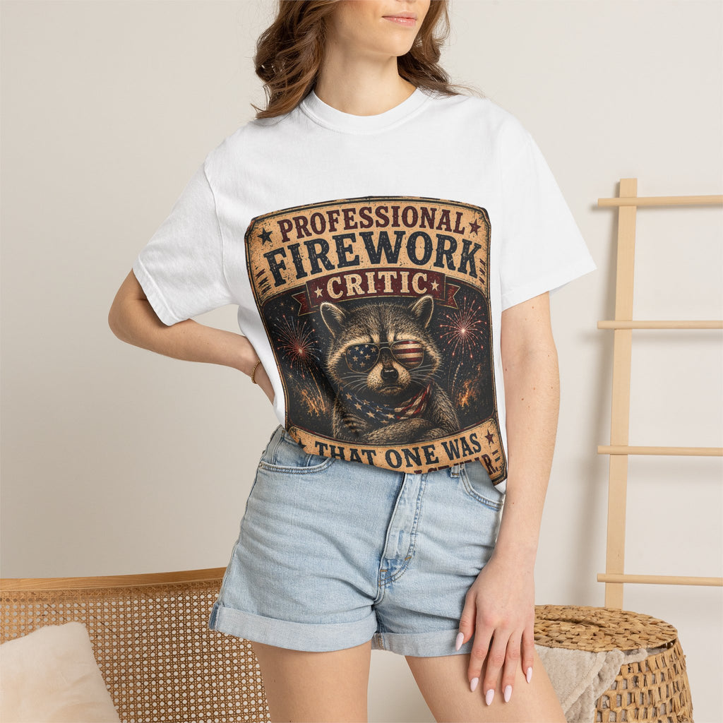 Firework Critic Raccoon T-Shirt — "Professional Firework Critic, That One Was Better Last Year"