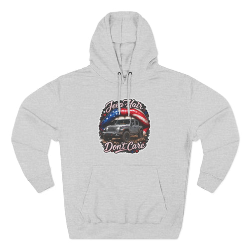 "Jeep Hair Don't Care" Graphic Fleece Pullover - Patriotic Jeep Hoodie