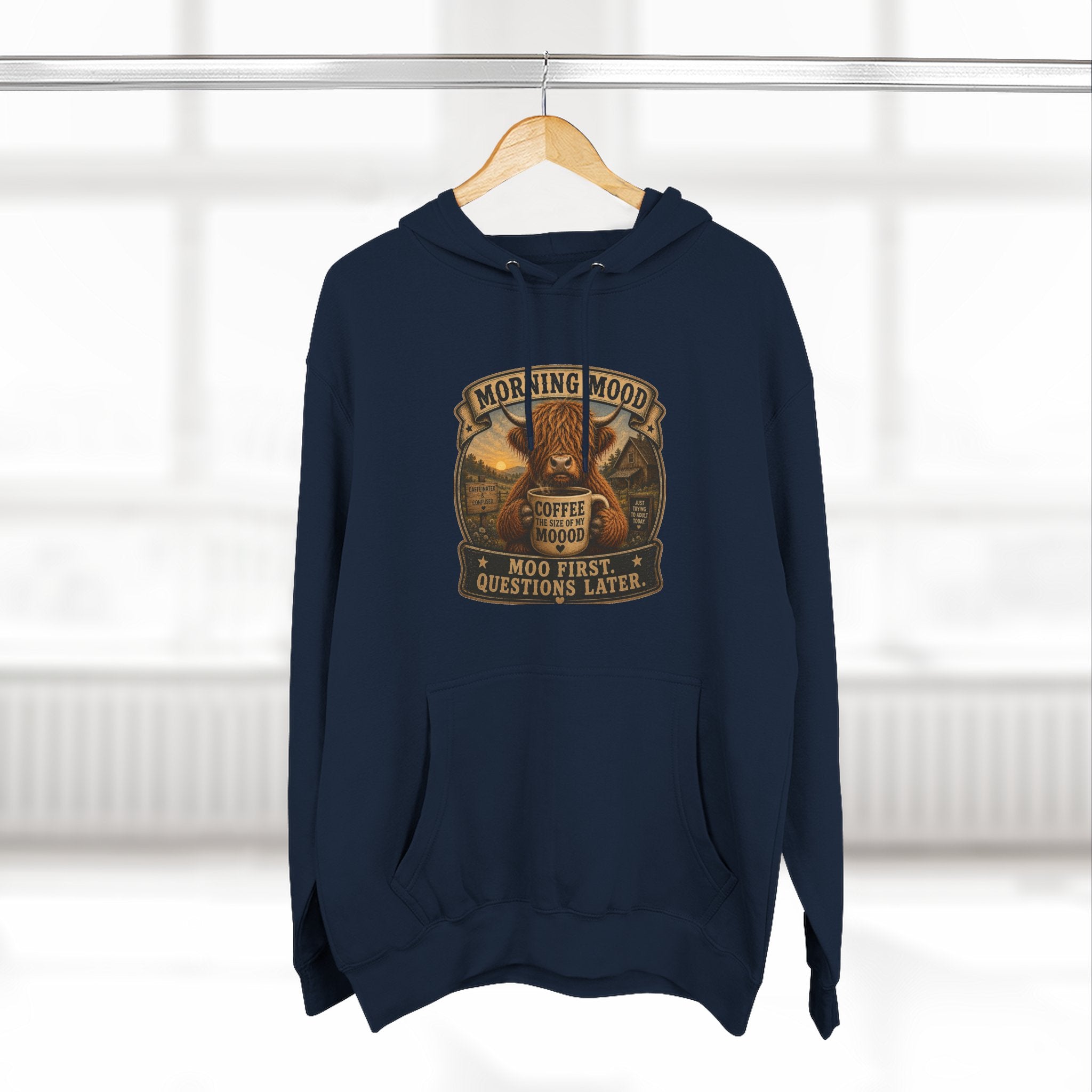 Morning Mood Moo First Questions Later Highland Cow Three-Panel Fleece Hoodie