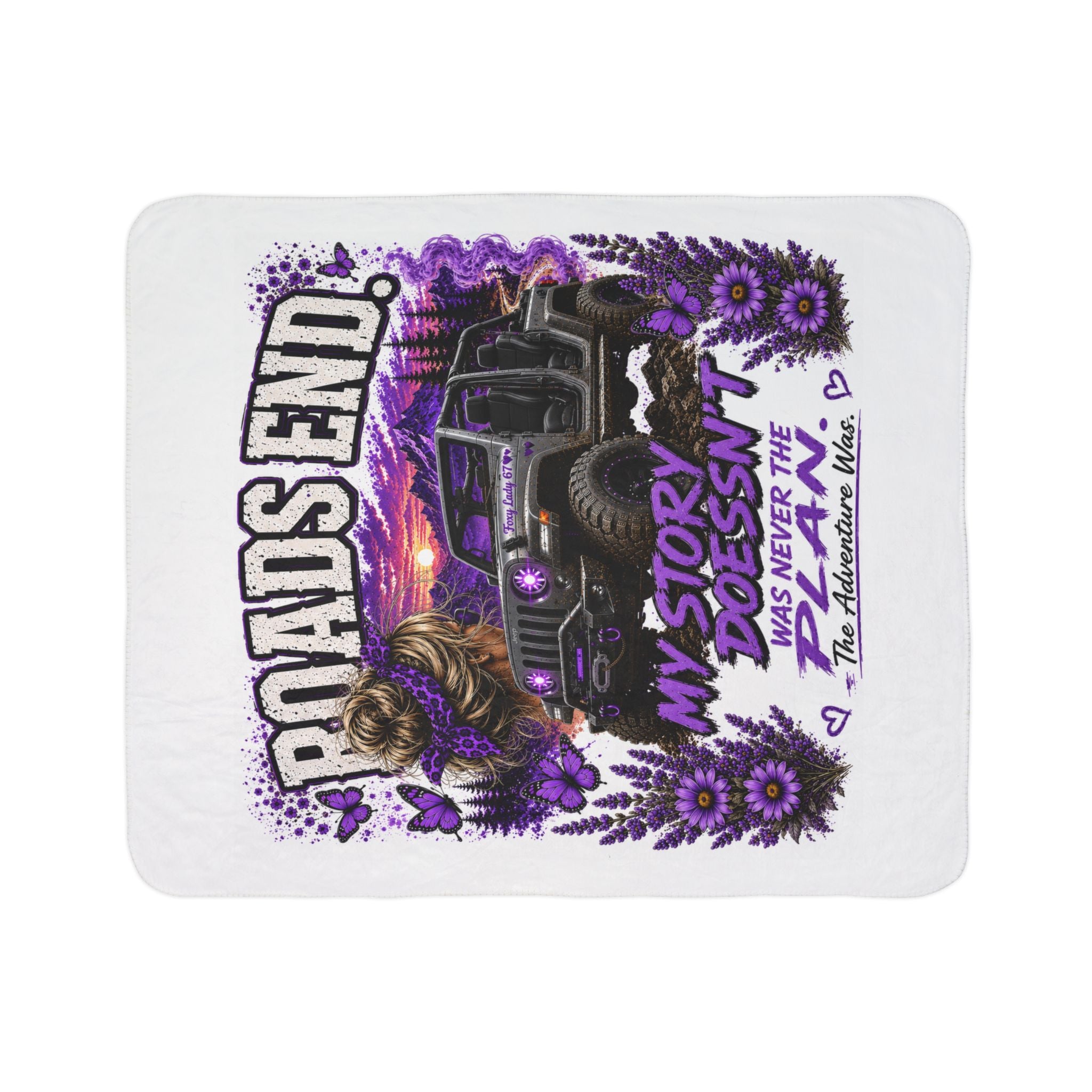 "Roads End" Off‑Road Jeep Adventure Blanket (My Story Doesn't Was Never the Plan) — Sherpa Blanket