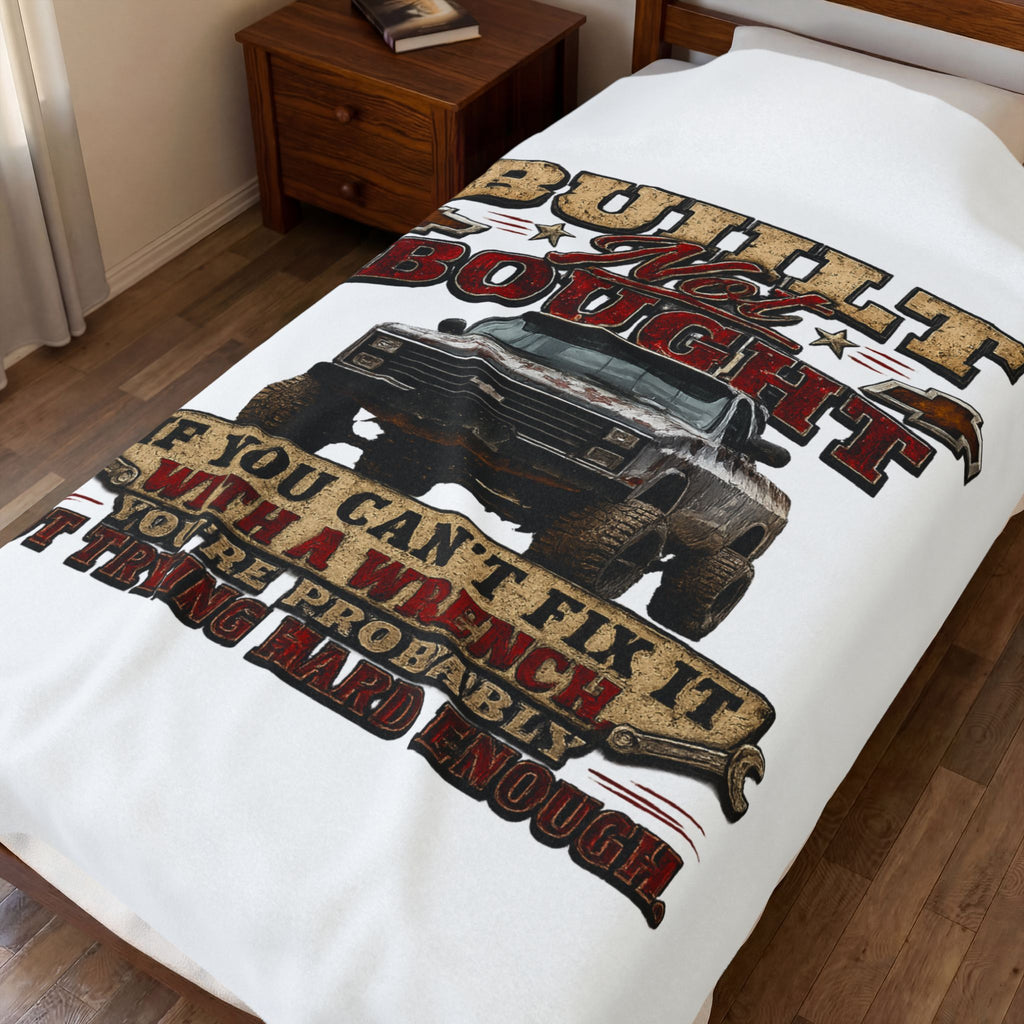 "If You Can't Fix It With A Wrench" Mechanic Gift — Built Not Bought Truck Velveteen Plush Blanket