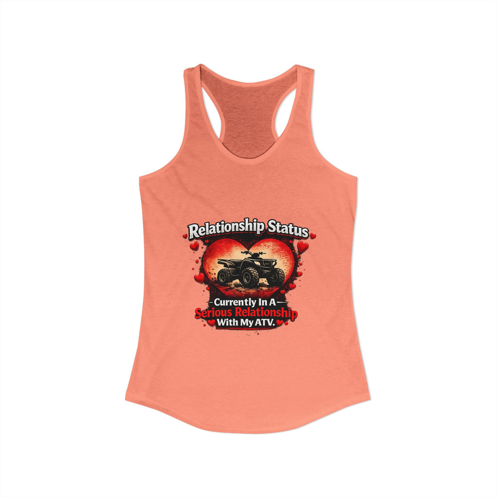 Relationship Status ATV Women's Ideal Racerback Tank