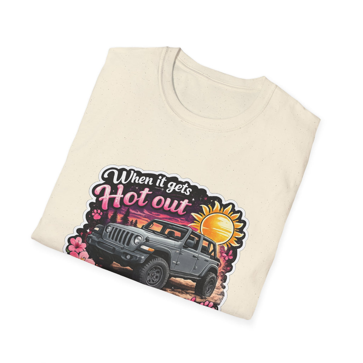 When It Gets Hot Out Jeep (Pink) Unisex Softstyle T-Shirt