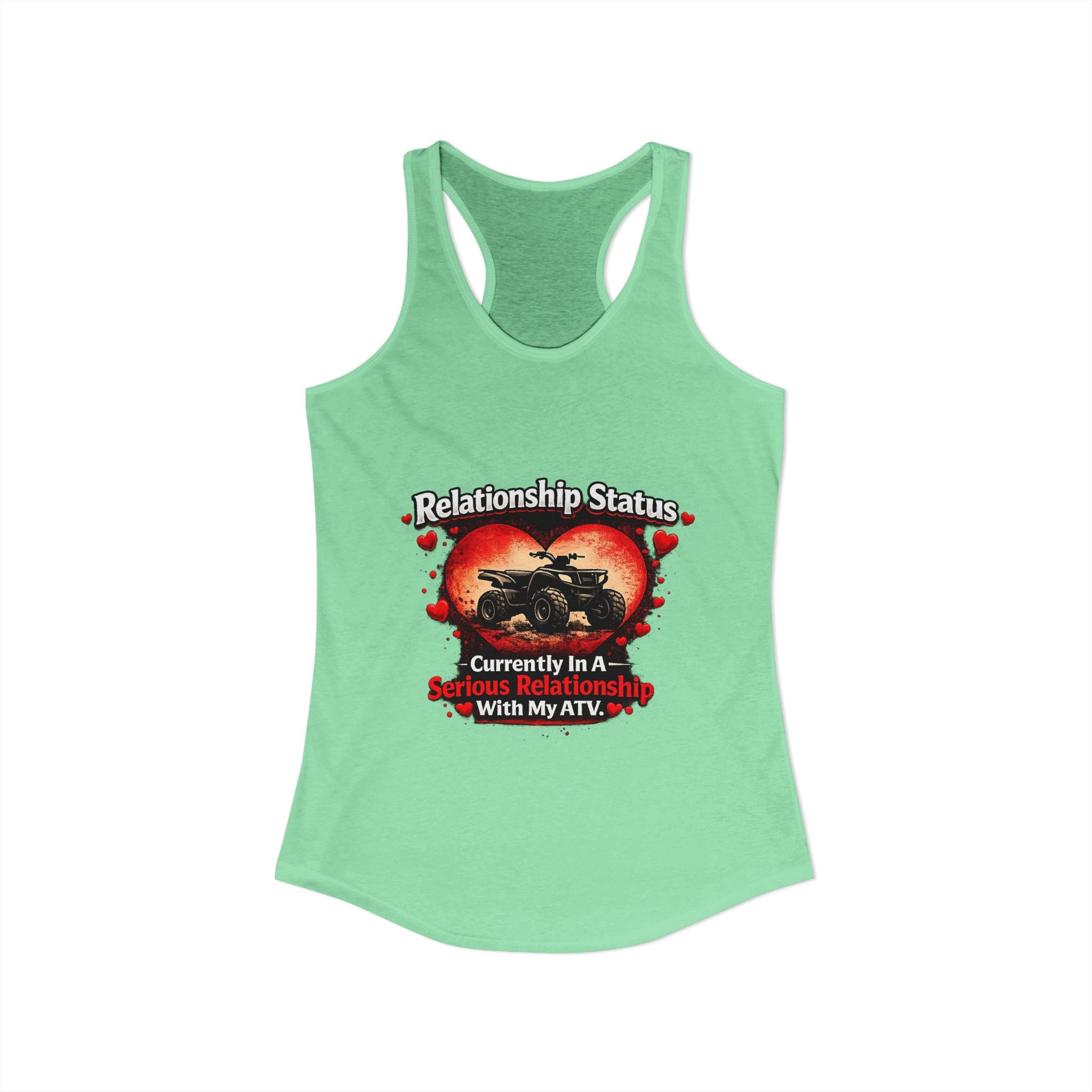 Relationship Status ATV Women's Ideal Racerback Tank