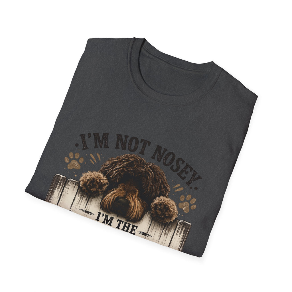'I'm Not Nosey I'm the Neighborhood Security System' - Unisex Softstyle T-Shirt