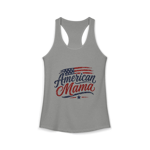 American Mama Women's Ideal Racerback Tank — Patriotic Flag Mom Racerback Tankfor Mother’s Day & 4th of July