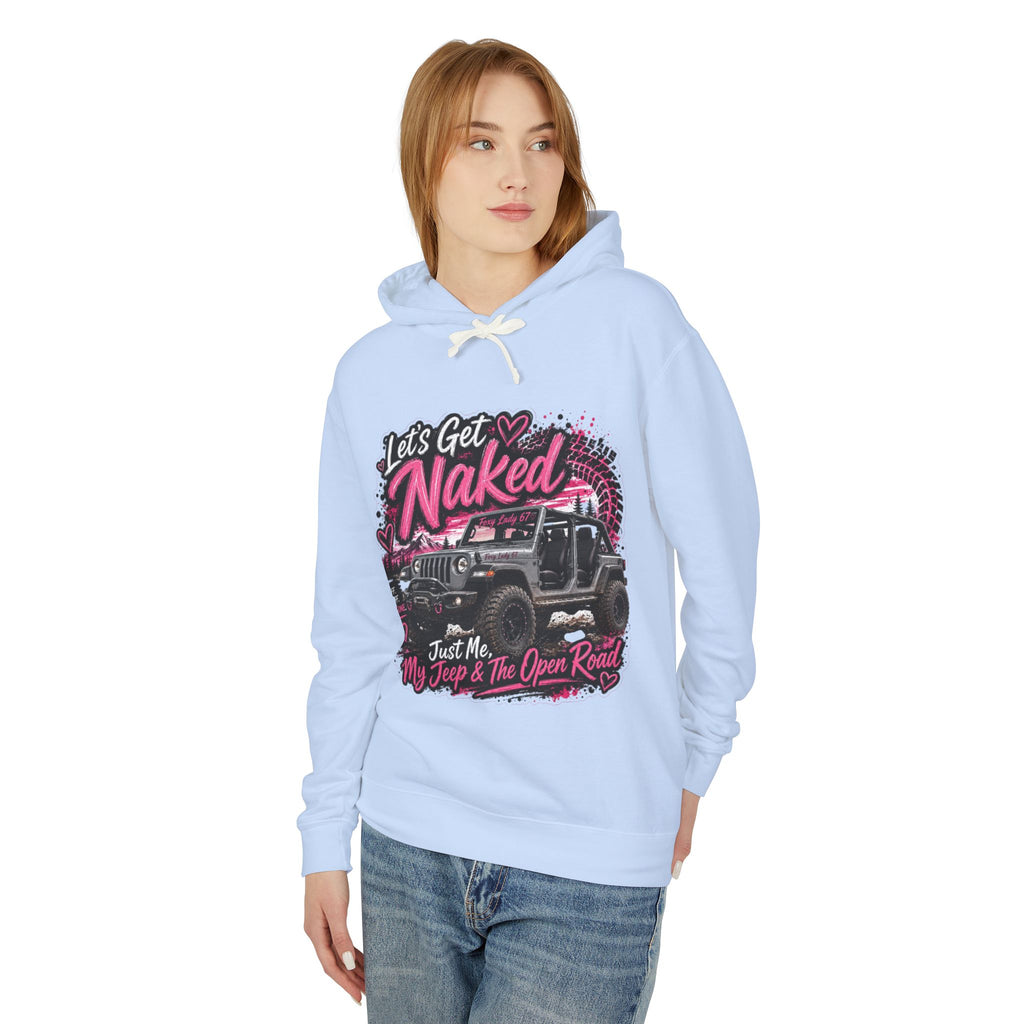 'Just Me, My Jeep & The Open Road' Graphic Sweatshirt — Let's Get Naked Jeep Hoodie