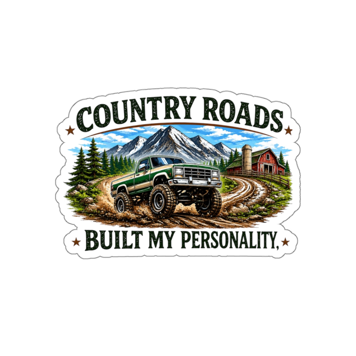 "Country Roads Built My Personality" Die-Cut Decal — Country Roads Off-Road Truck Sticker