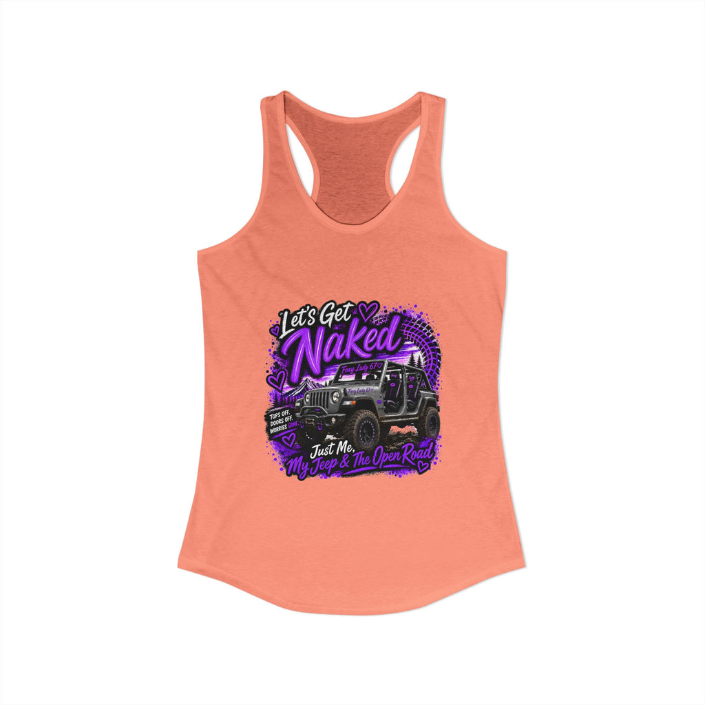 Let's Get Naked Jeep - Women's Ideal Racerback Tank