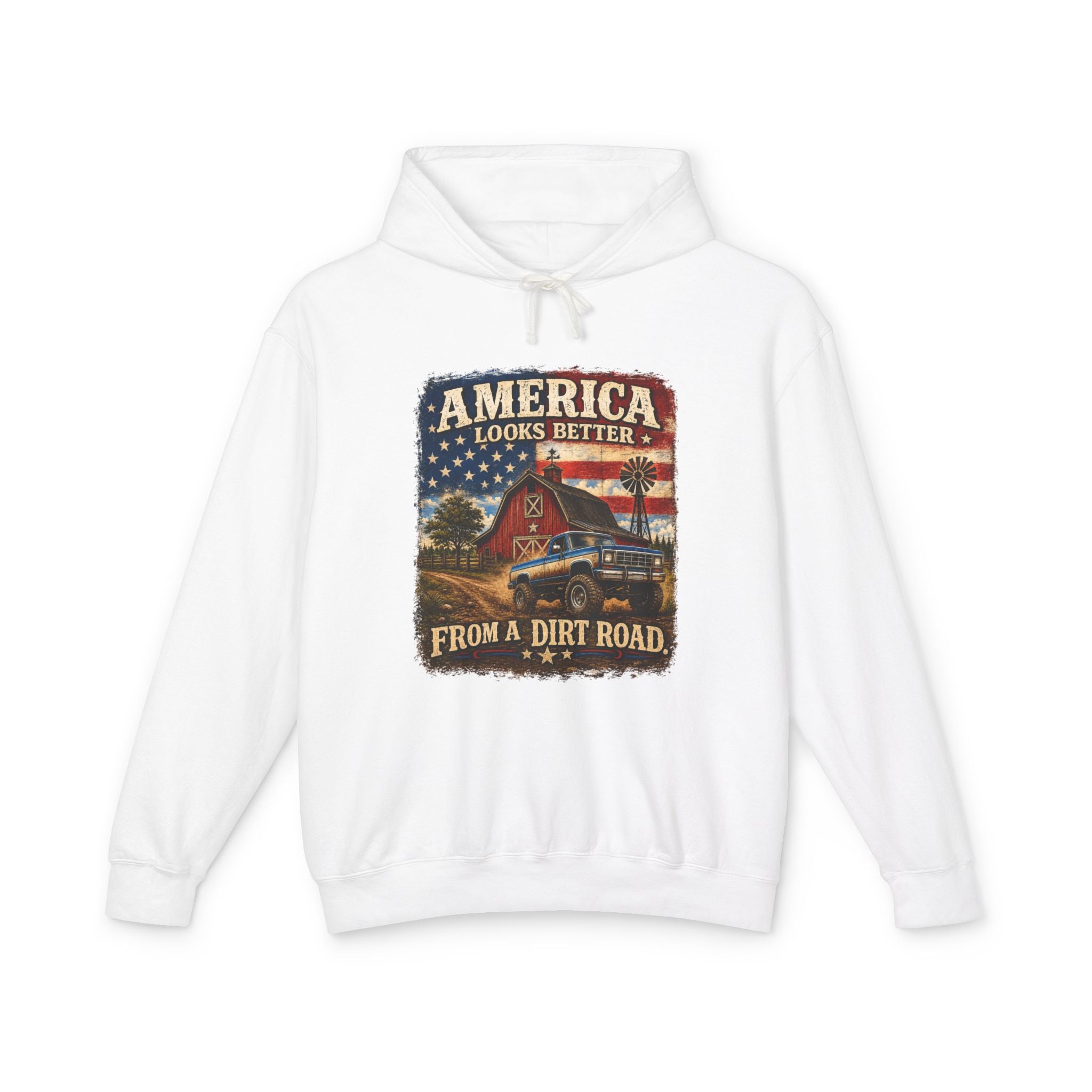 America Looks Better From a Dirt Road Hoodie