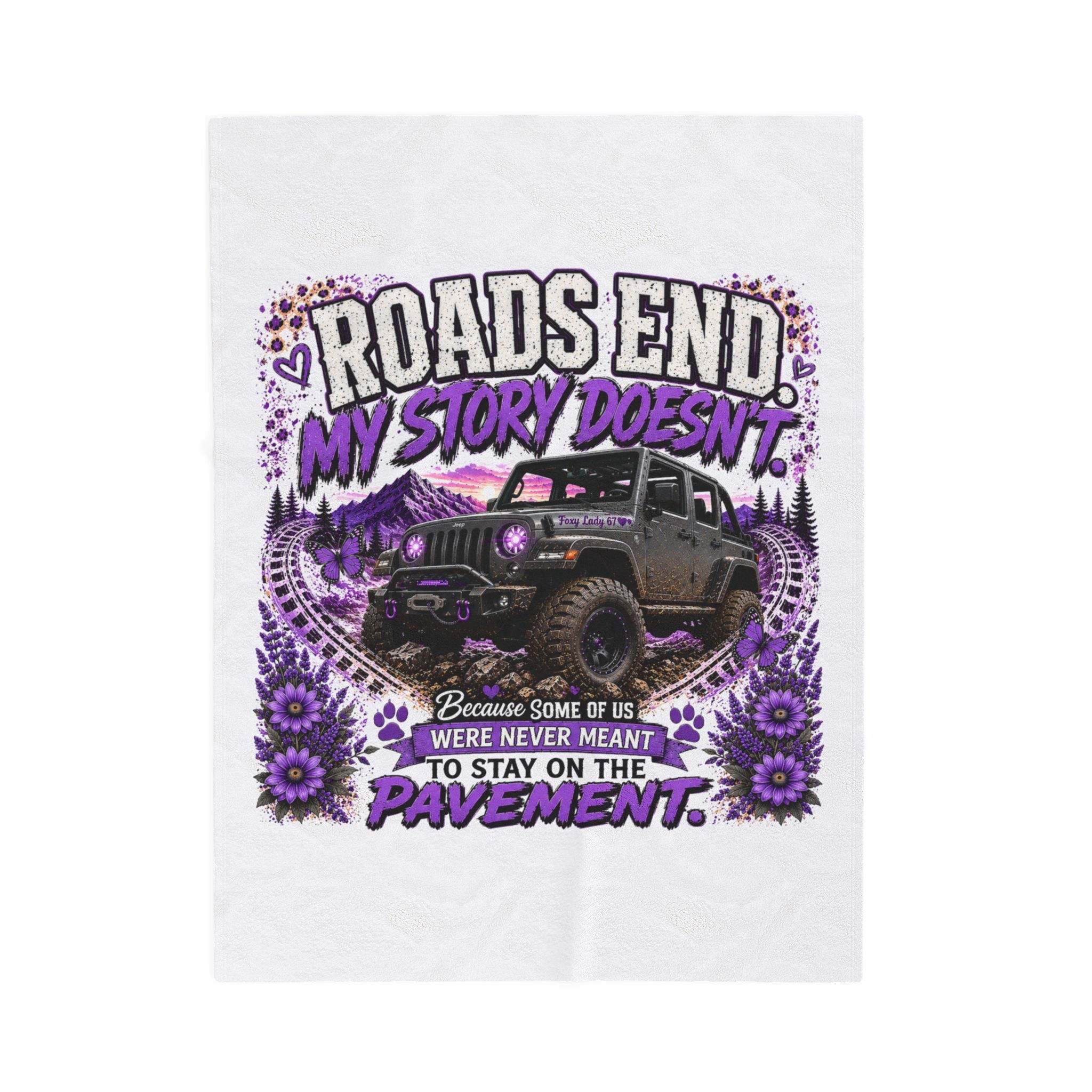 “Roads End, My Story Doesn’t” Adventure Throw (Purple) — Off-Road Jeep Plush Blanket