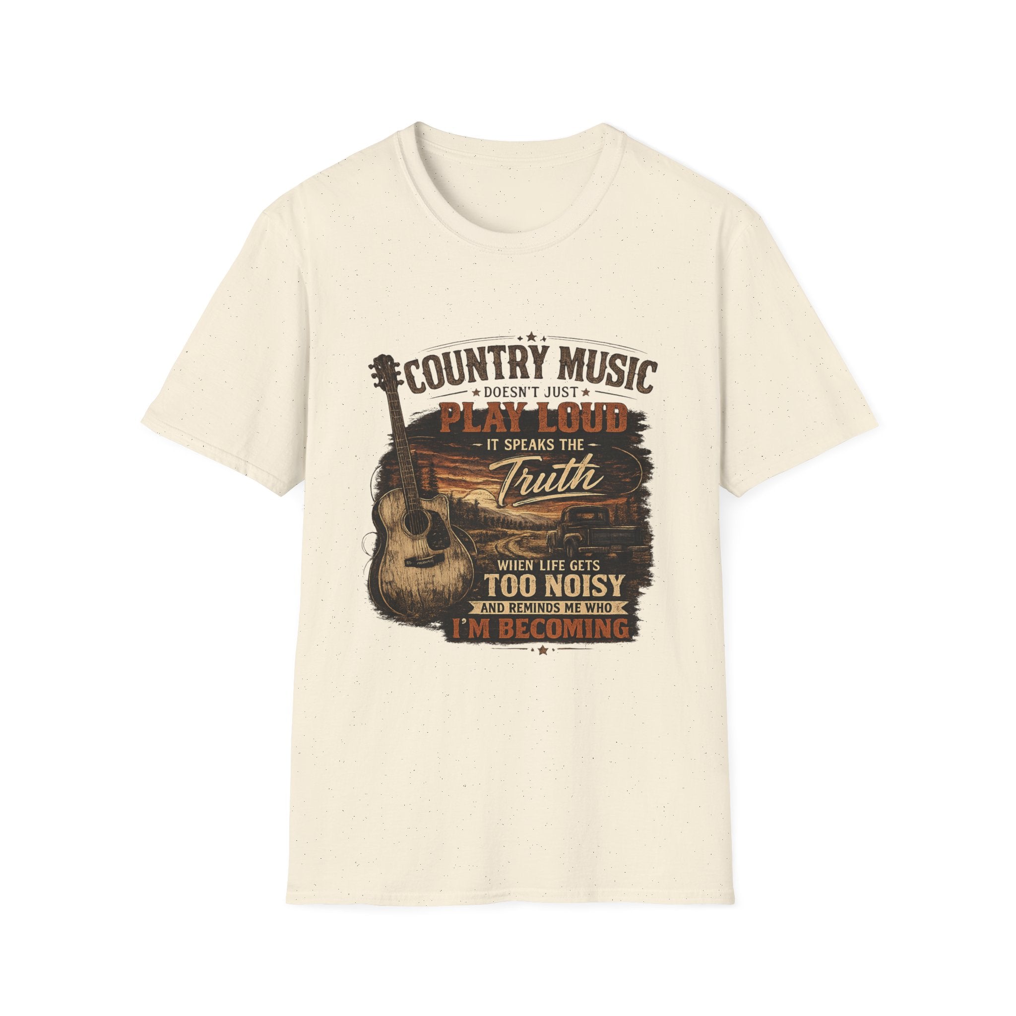 "Country Music Doesn't Just Play Loud, It Speaks the Truth" Graphic Tee — Country Music T-Shirt