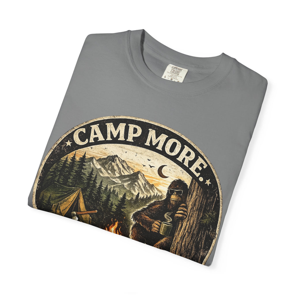 Camp More Worry Less Bigfoot T-shirt