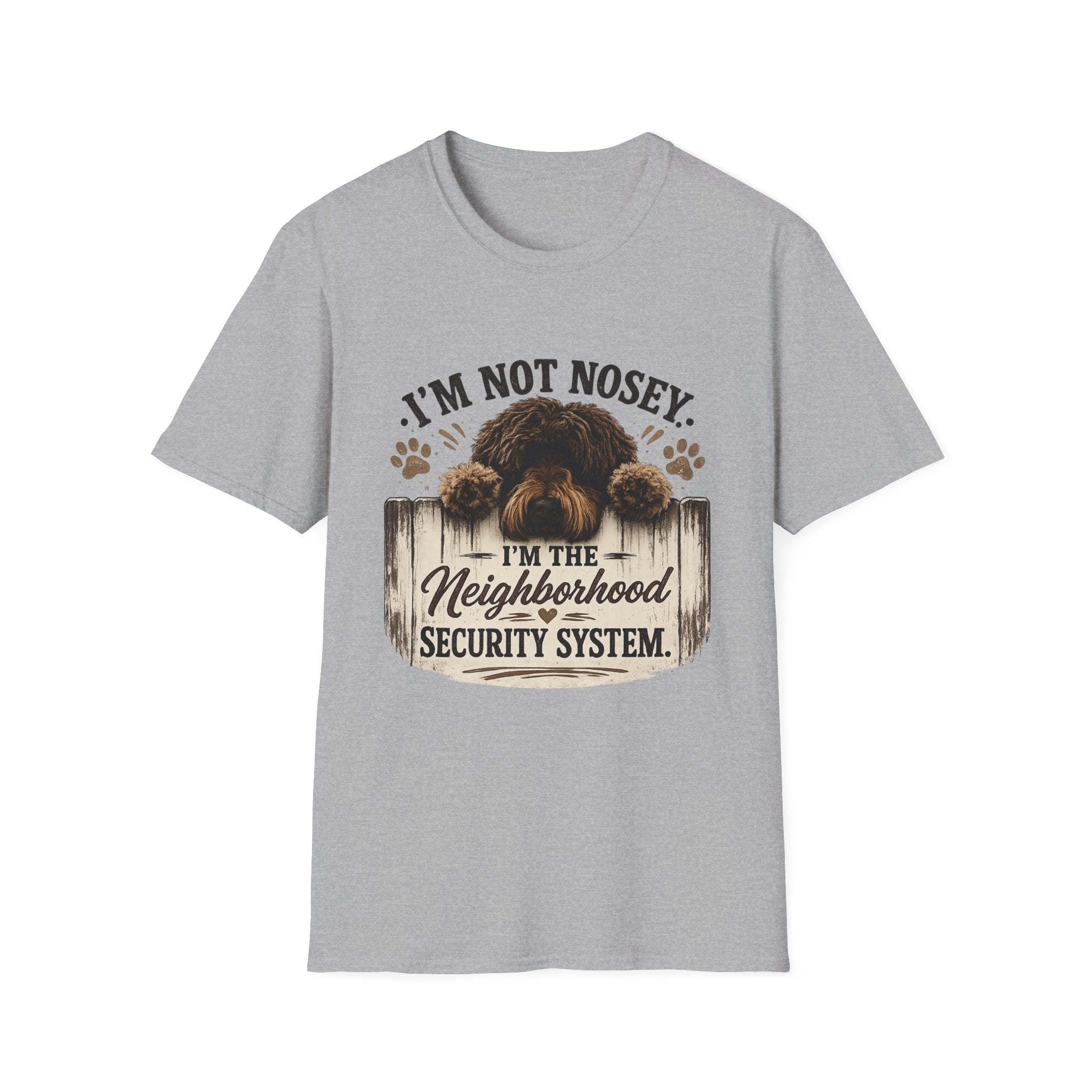 'I'm Not Nosey I'm the Neighborhood Security System' - Unisex Softstyle T-Shirt
