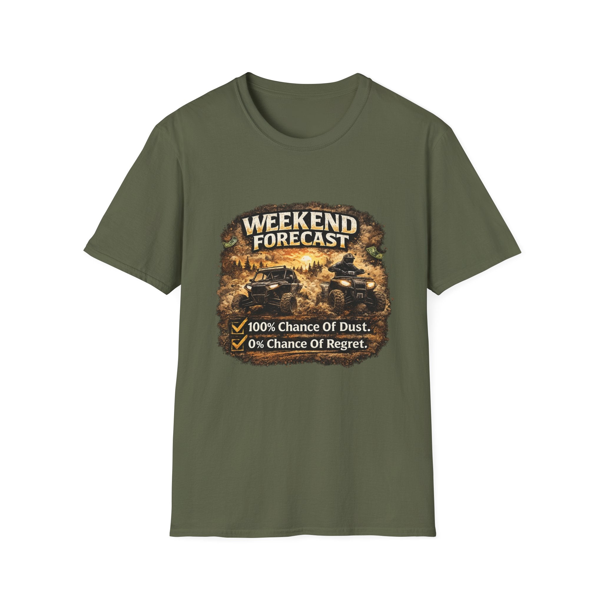 Weekend Forecast Off-Road T-Shirt — “100% Chance of Dust, 0% Chance of Regret”