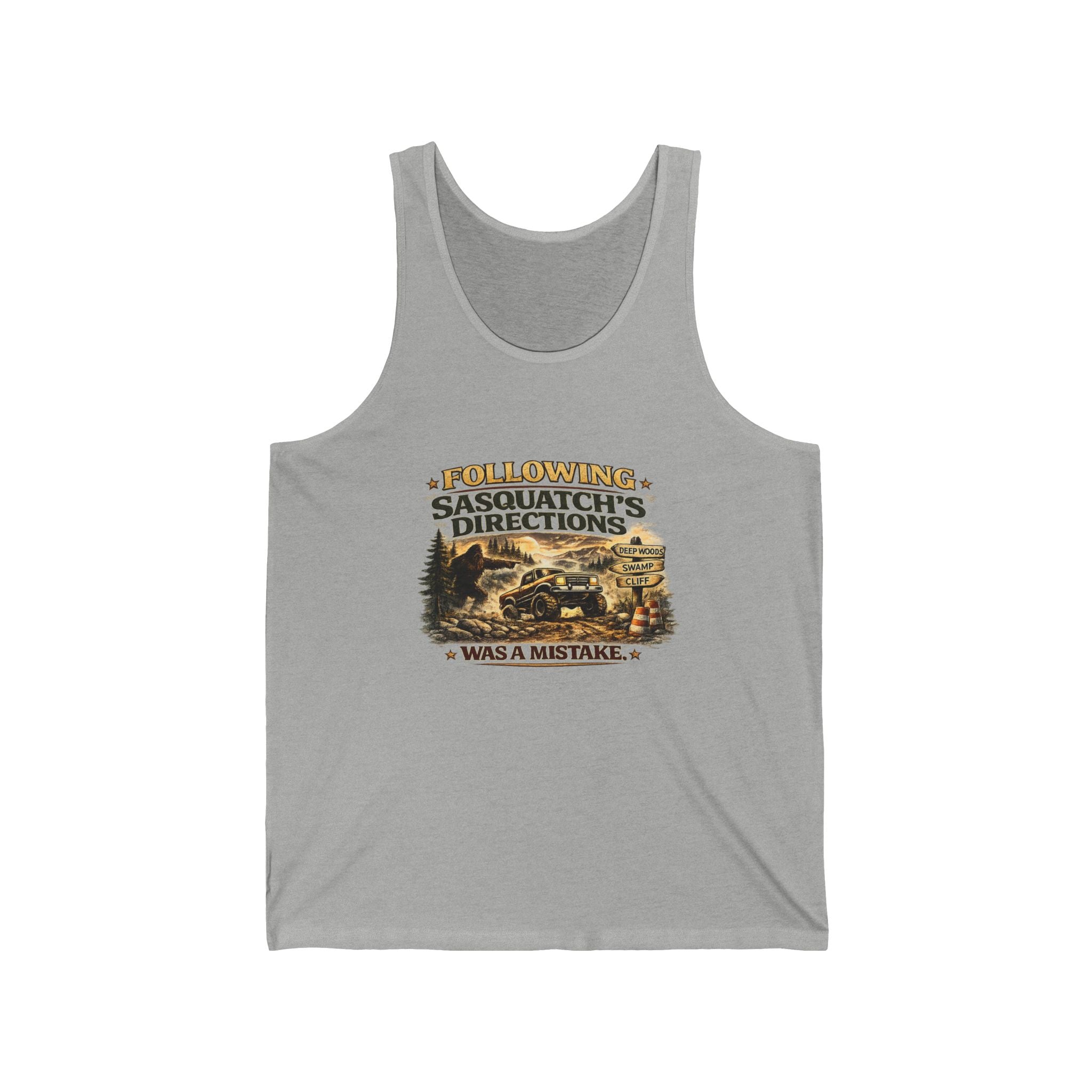 "Following Sasquatch's Directions Was a Mistake" Graphic Tank — Sasquatch Directions Tank Top