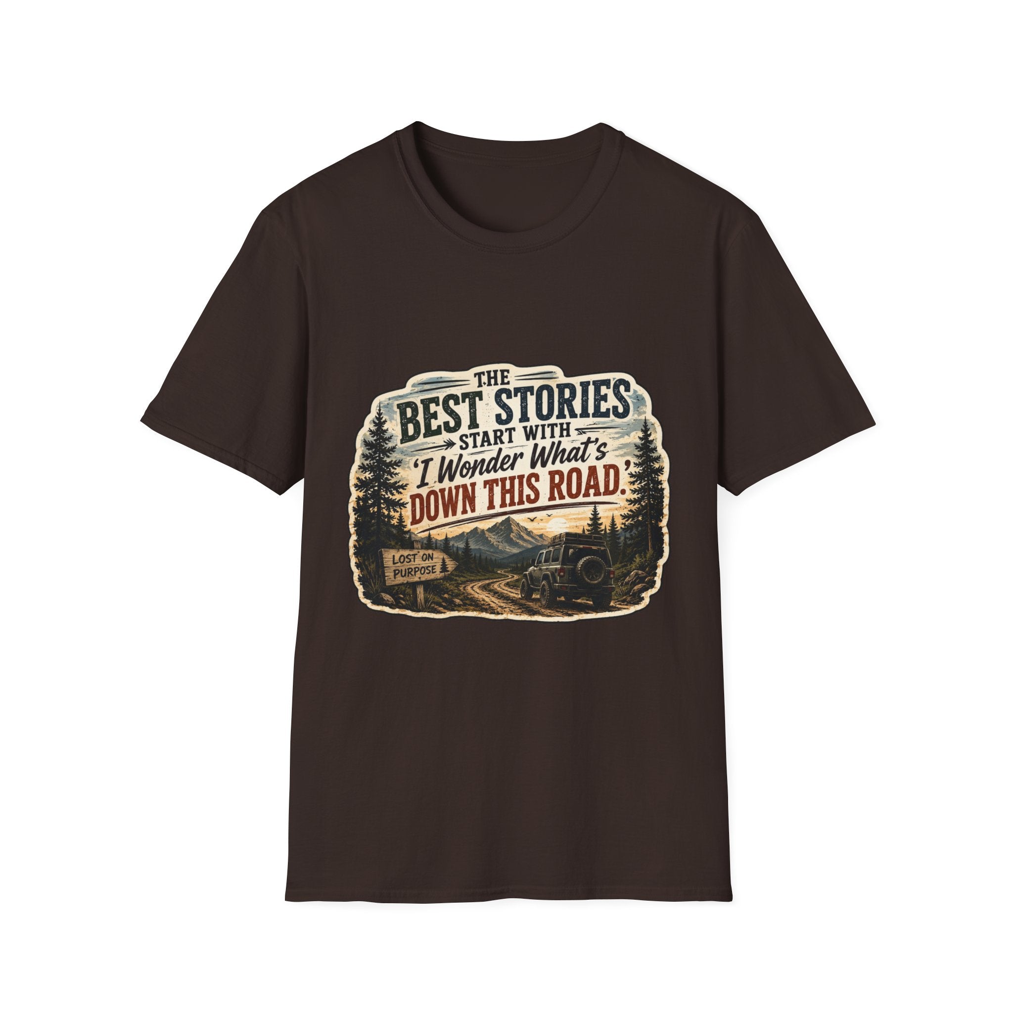"The Best Stories Start With 'I Wonder What's Down This Road'" — Adventure T-Shirt