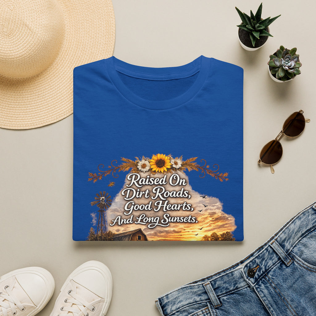 "Raised On Dirt Roads, Good Hearts, And Long Sunsets" Rustic Country Tee — T-Shirt