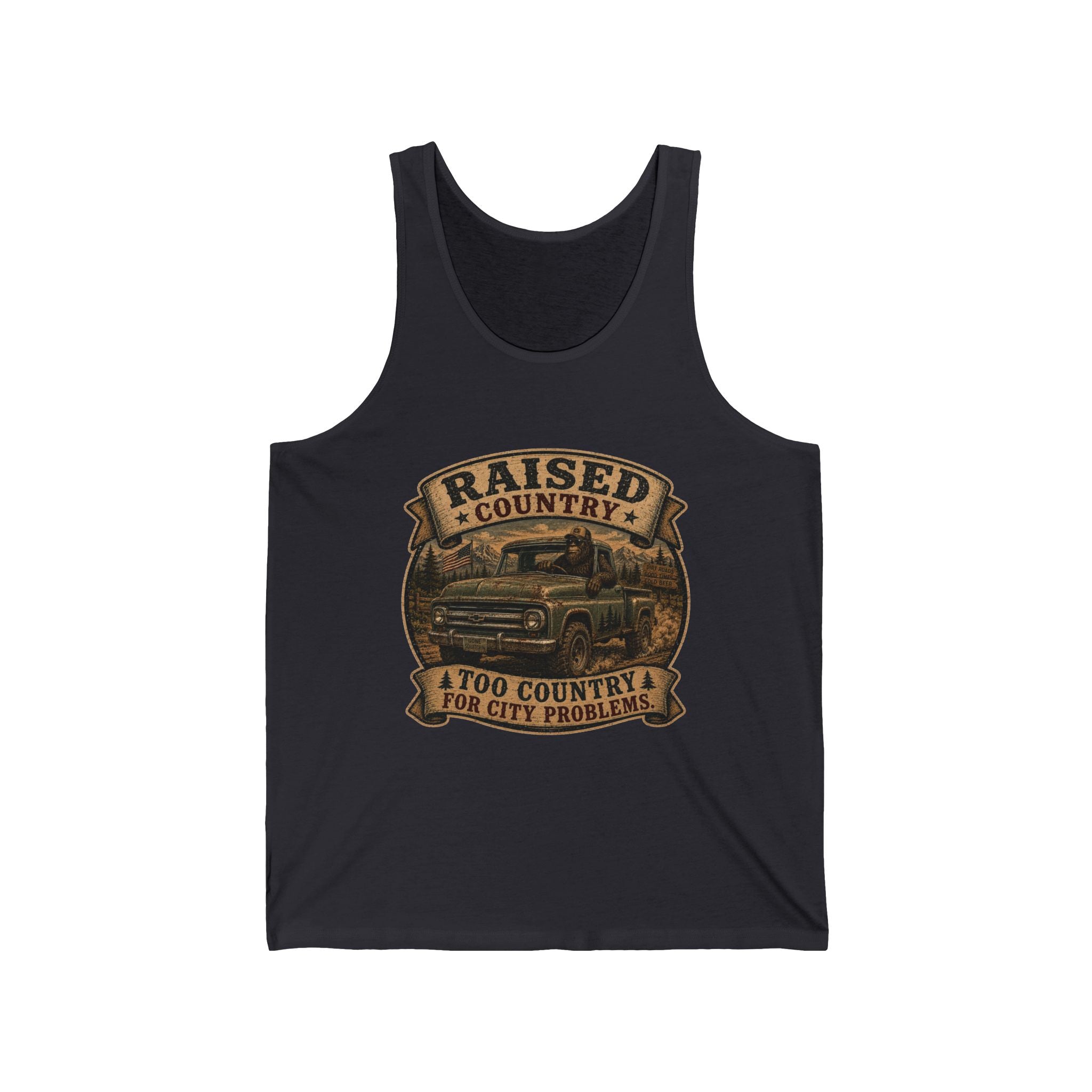 "Raised Country: Too Country for City Problems" — Country Raised Truck Tank Top