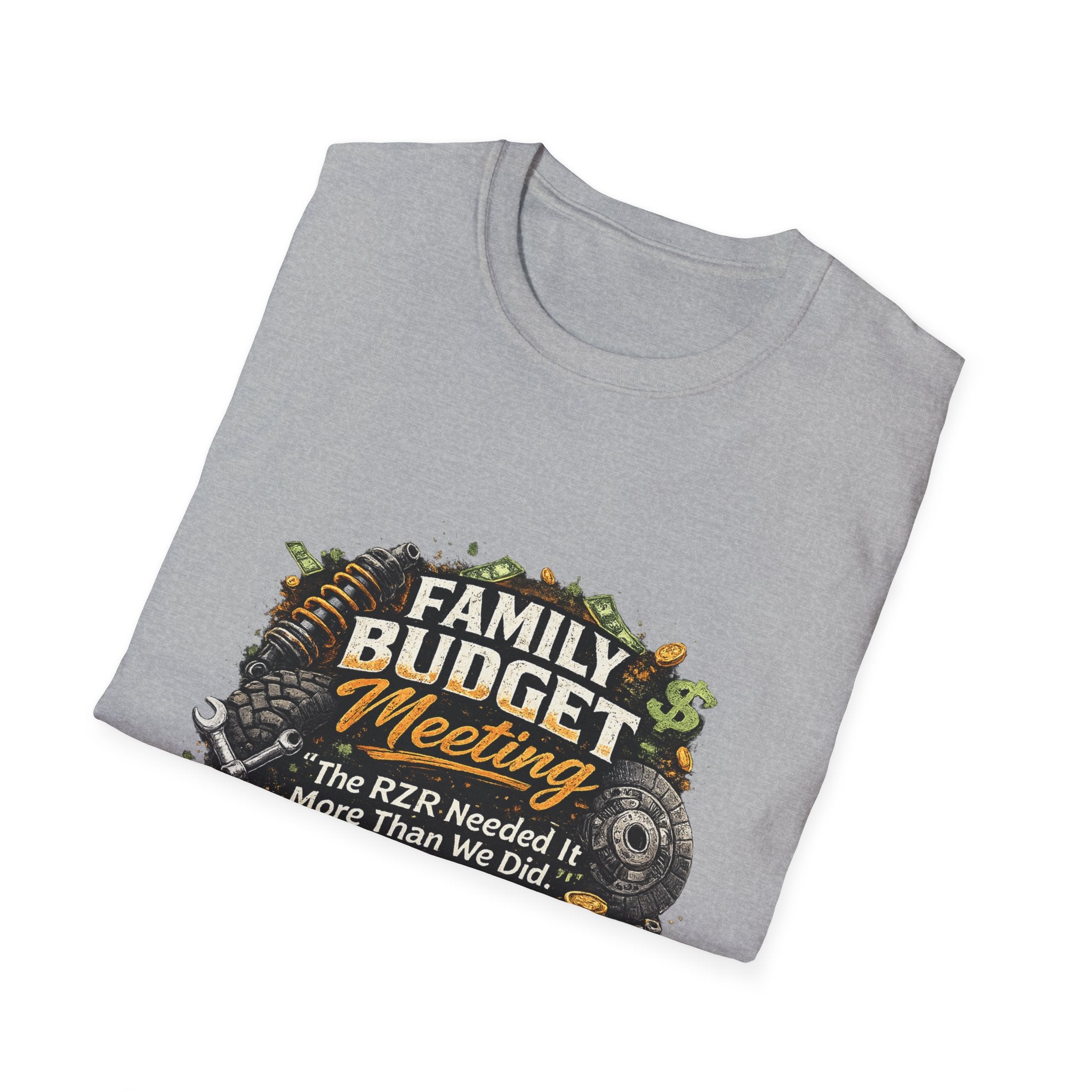 Family Budget Meeting T-Shirt — 'The BZR Needed It More Than We Did' Financial Humor Tee