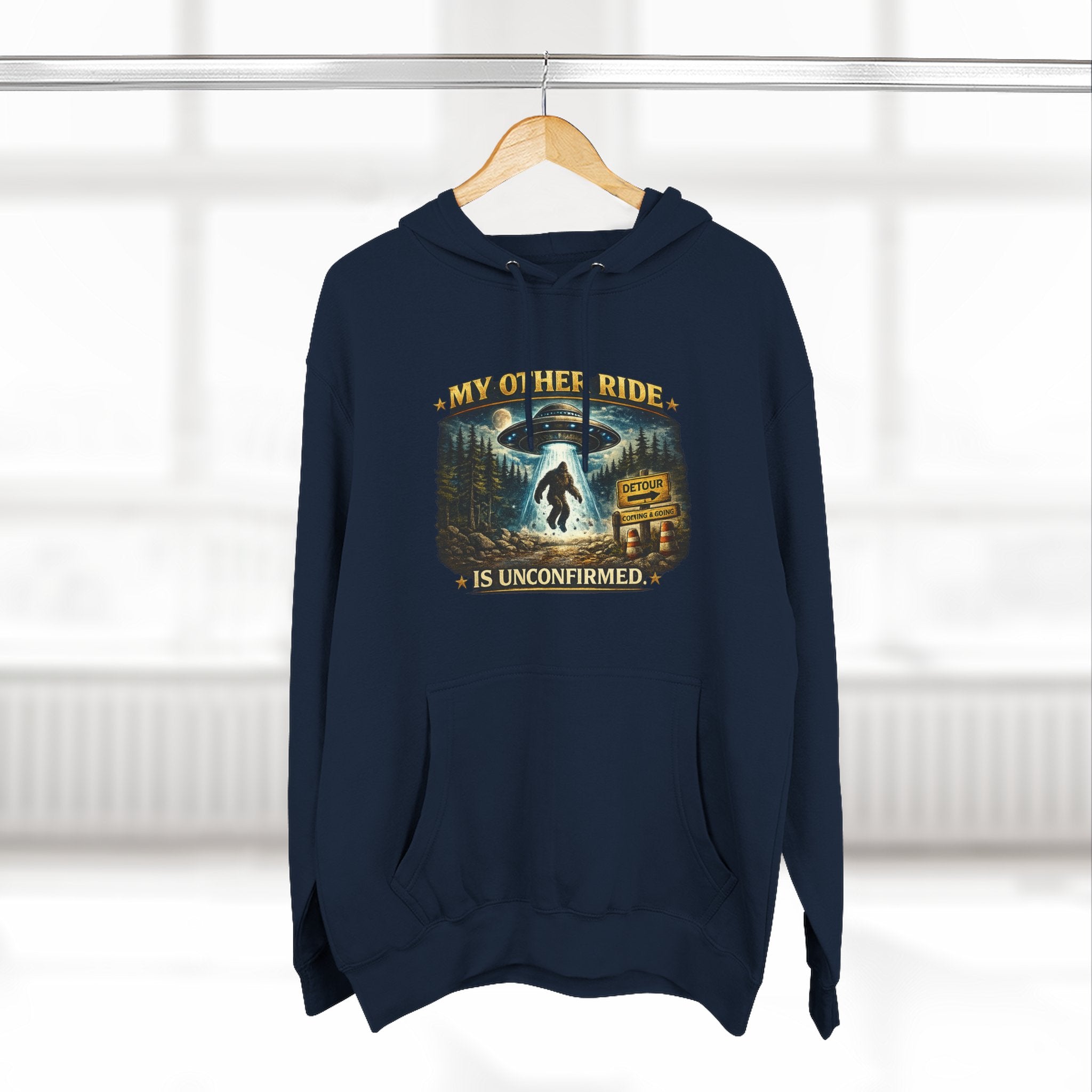 Bigfoot Hoodie - "My Other Ride Is Unconfirmed" Graphic Pullover