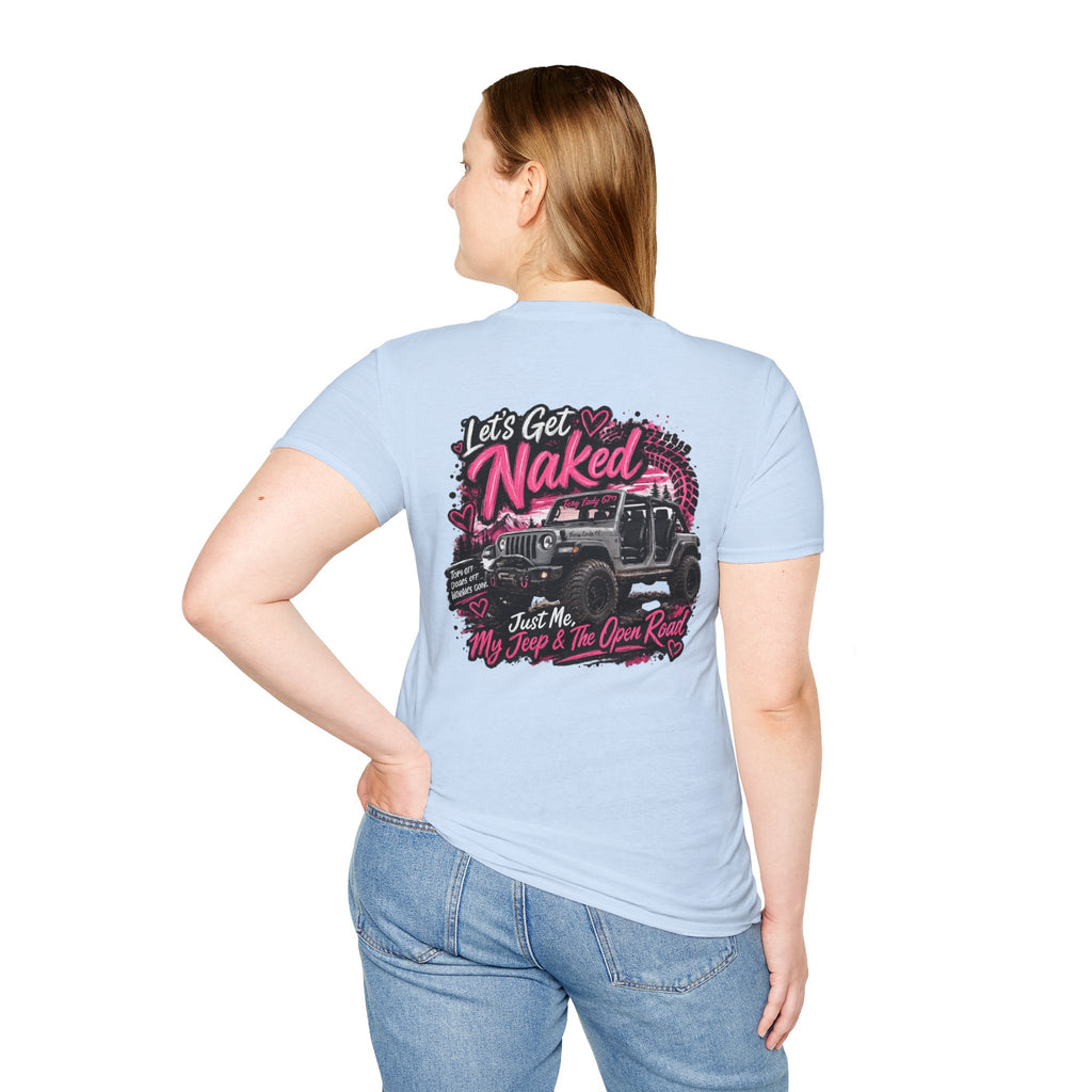 Lets Get Naked Jeep (design on front and back) Softstyle T-Shirt