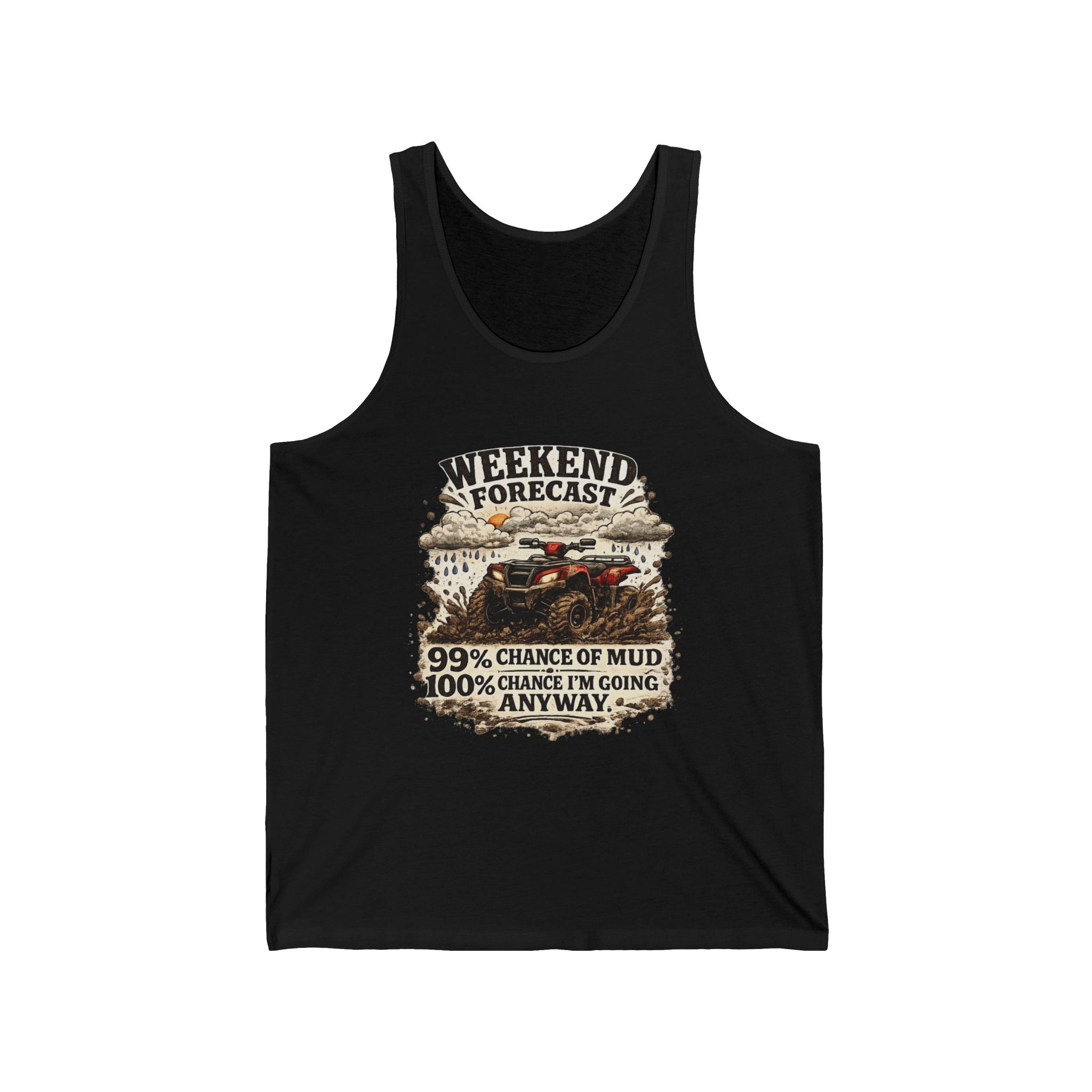 “Weekend Forecast: 99% Chance of Mud” Adventure Tank — Off-Road Tank Top
