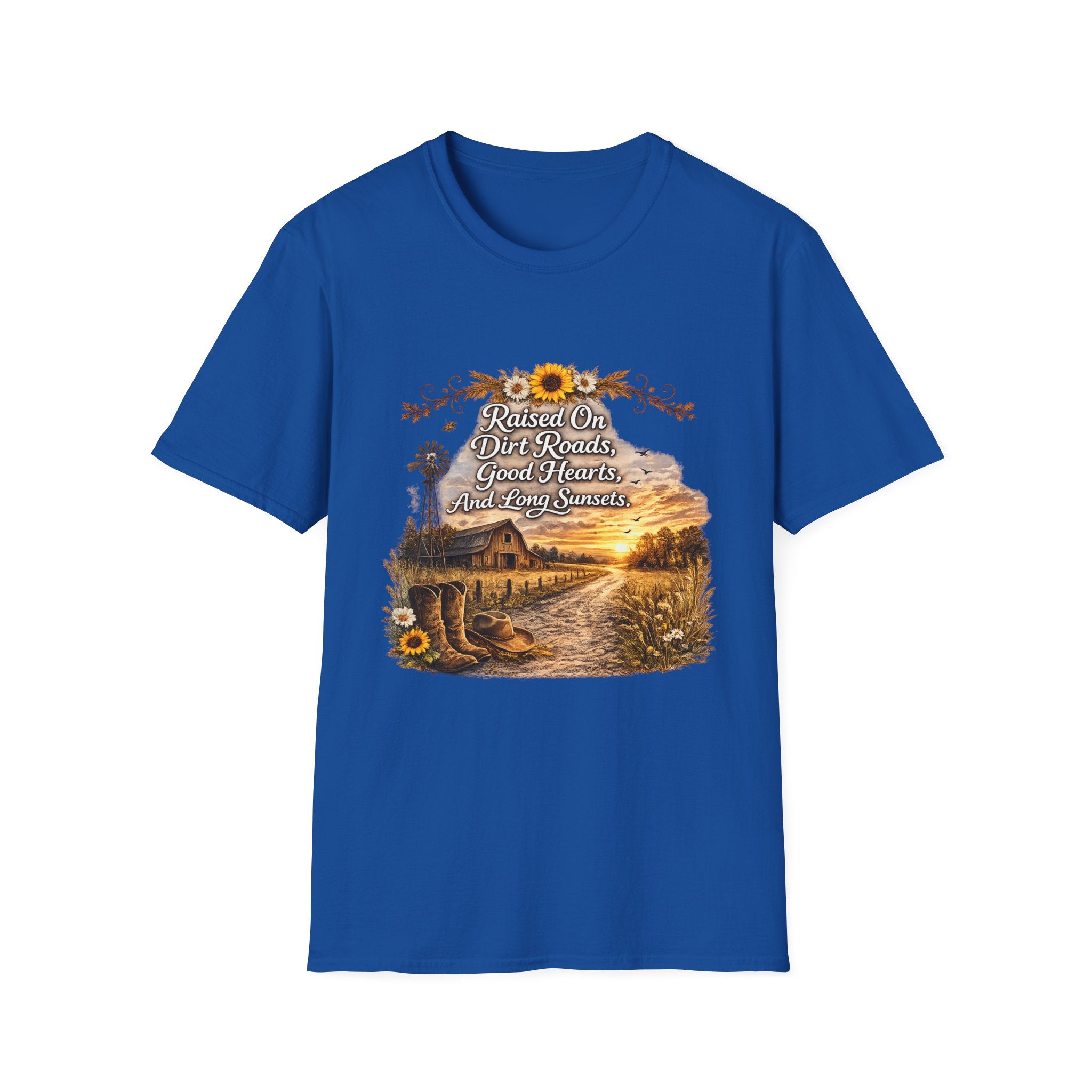 "Raised On Dirt Roads, Good Hearts, And Long Sunsets" Rustic Country Tee — T-Shirt