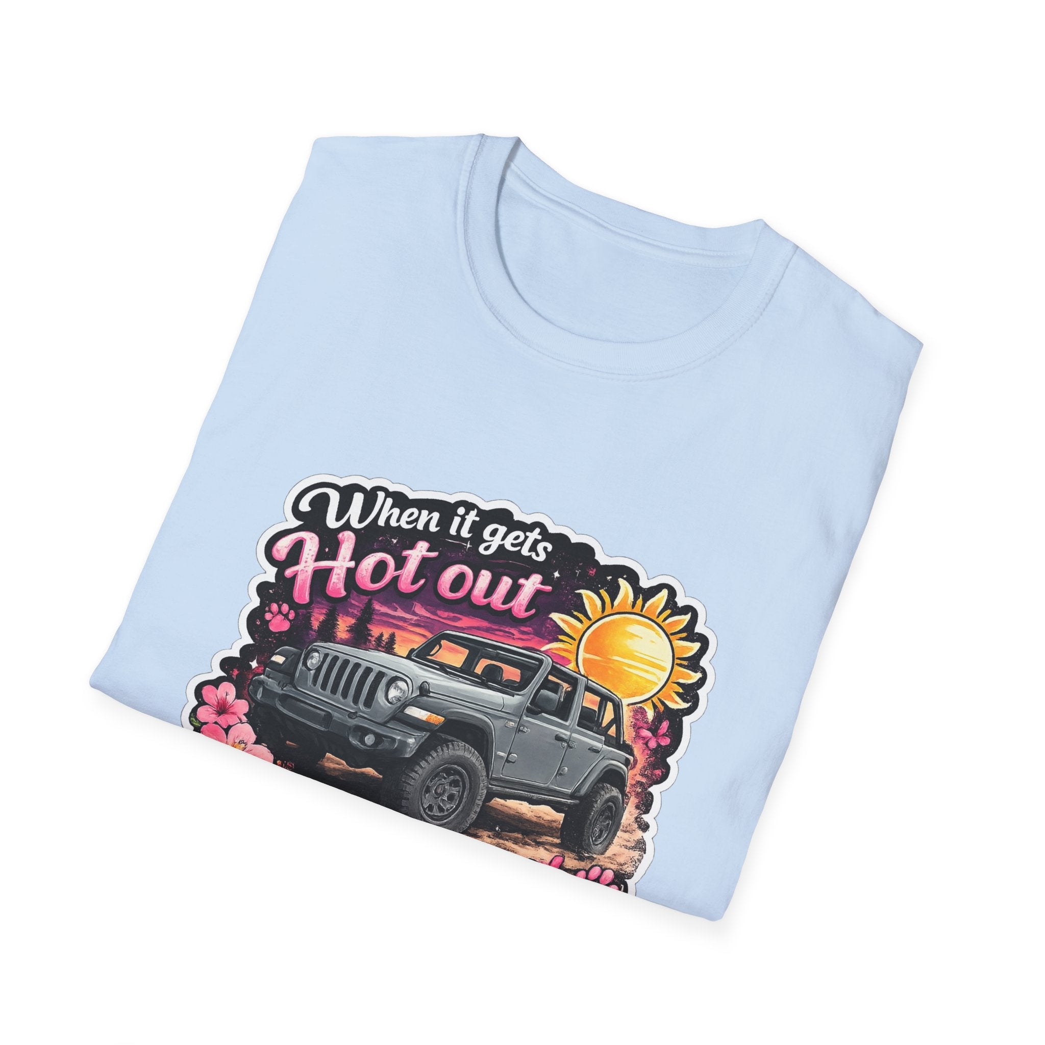 When It Gets Hot Out Jeep (Pink) Unisex Softstyle T-Shirt
