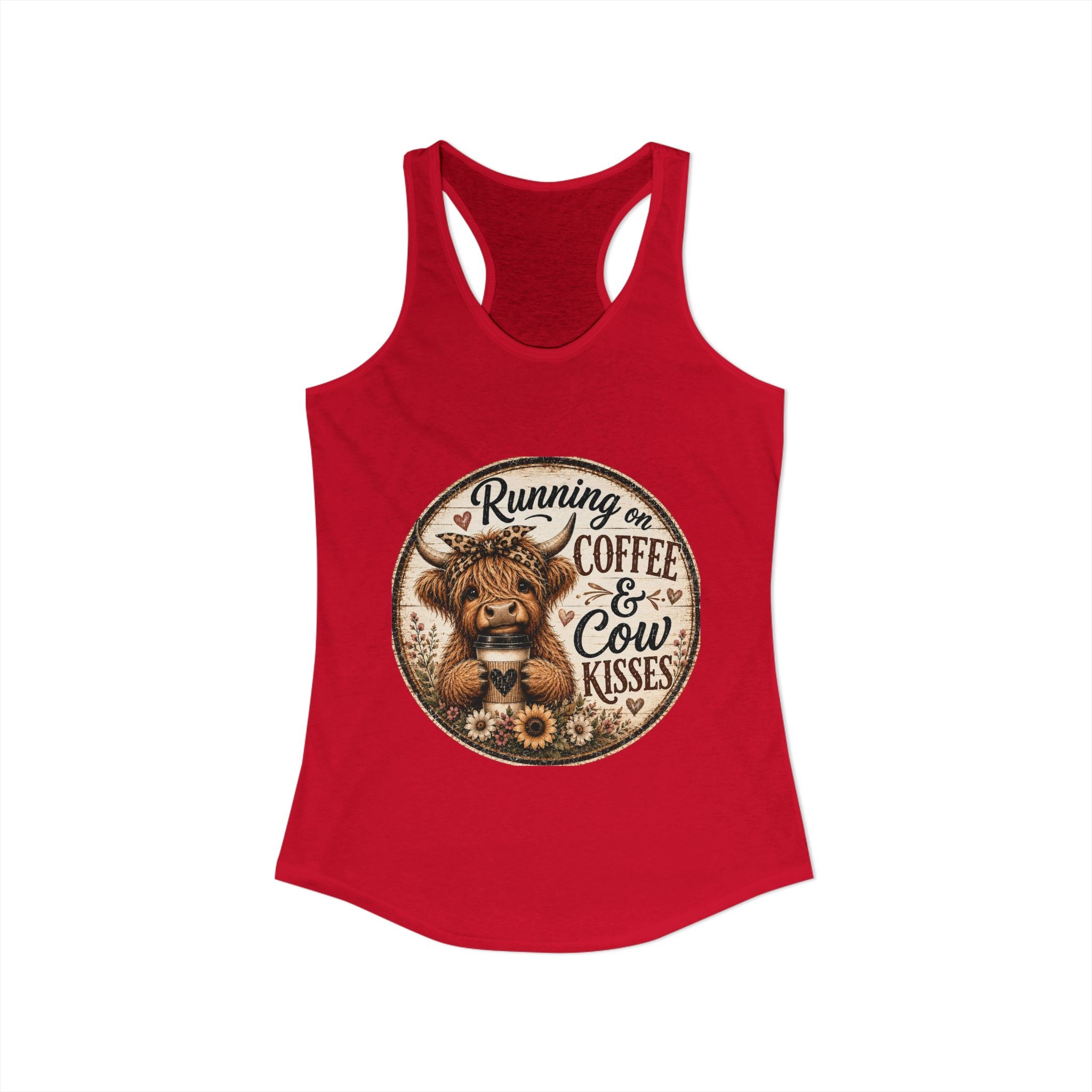 Running on Coffee & Cow Kisses Women's Ideal Racerback Tank