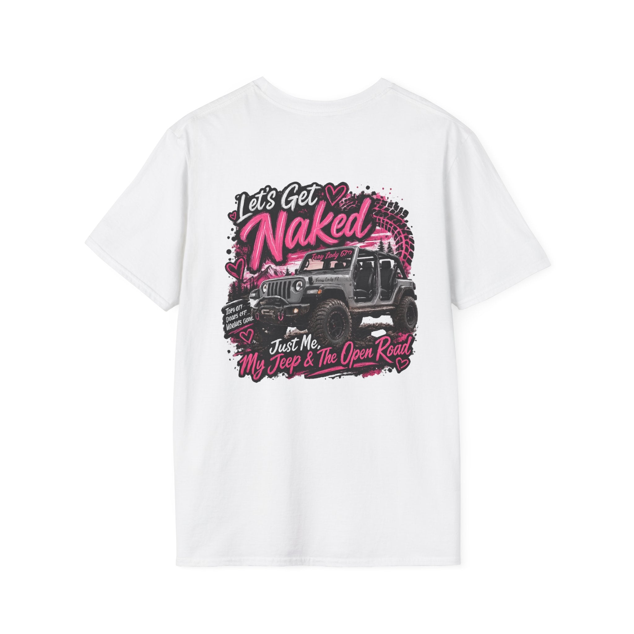 Lets Get Naked Jeep (design on front and back) Softstyle T-Shirt