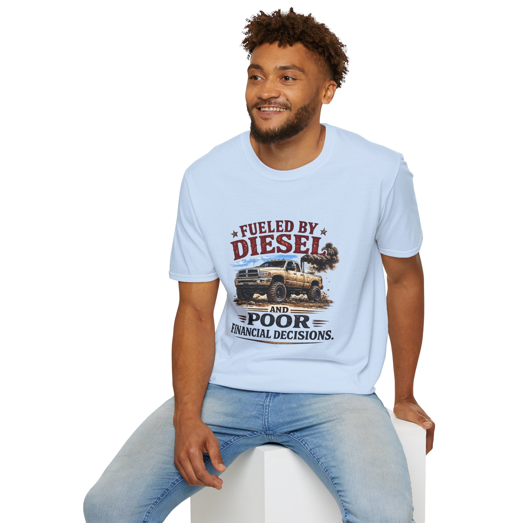 Fueled By Diesel and Poor Financial Decisions Softstyle T-Shirt