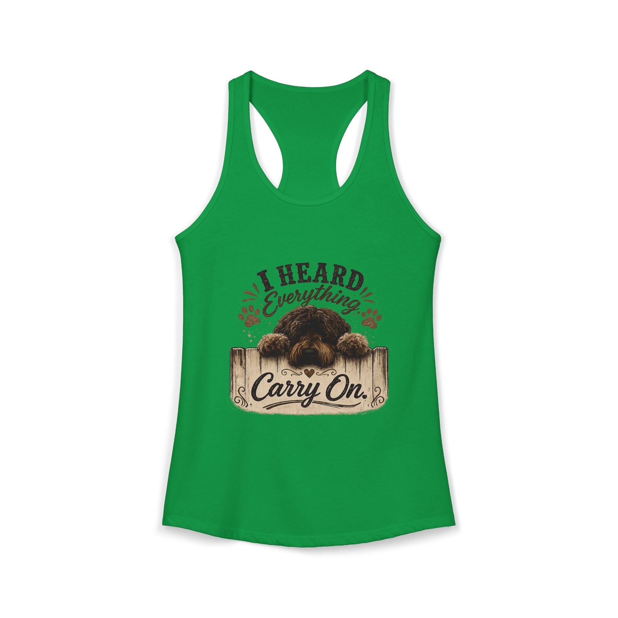 I Heard Everything Carry On Women's Ideal Racerback Tank