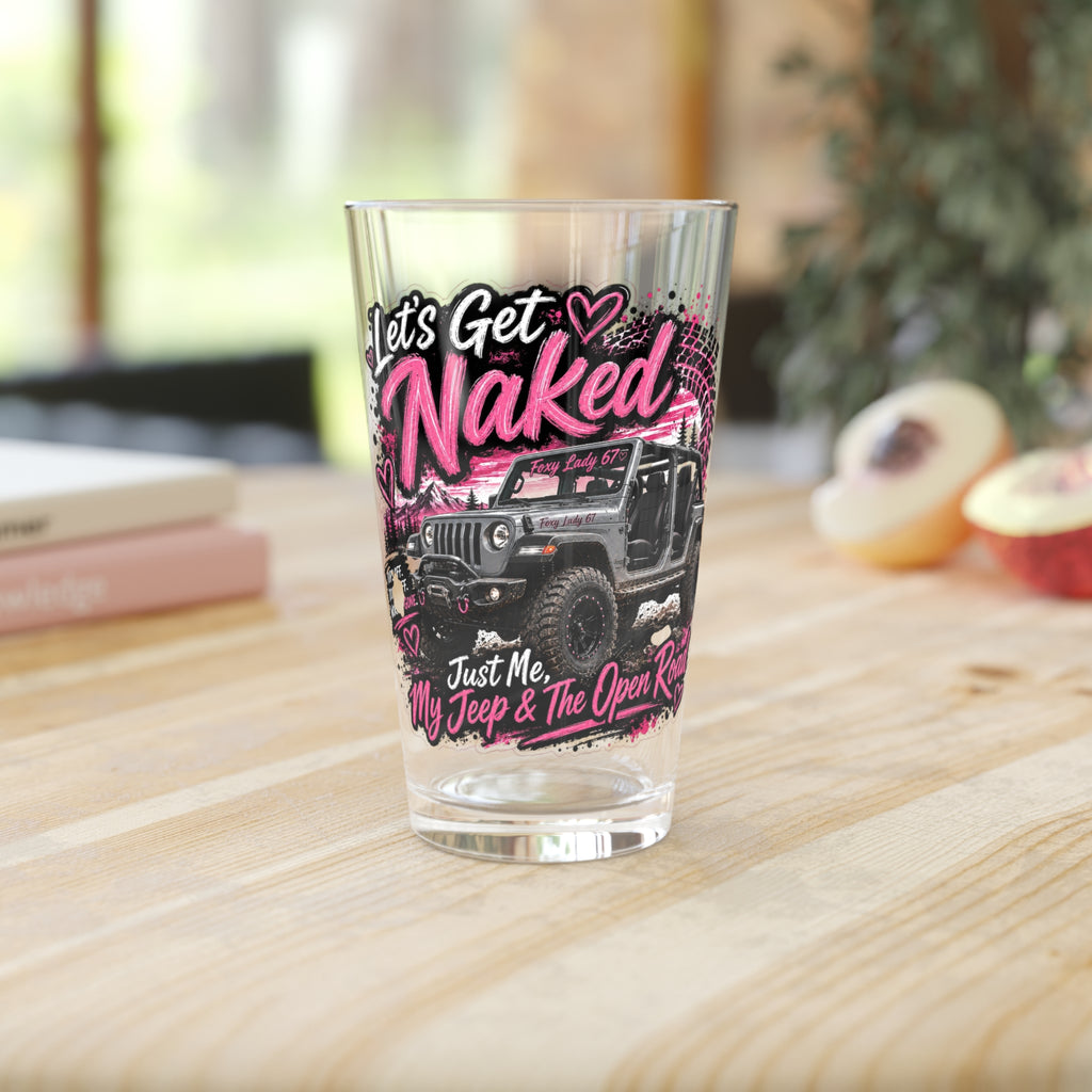 "Let's Get Naked" Jeep & Open Roof 16oz Beer Glass - Pint Glass