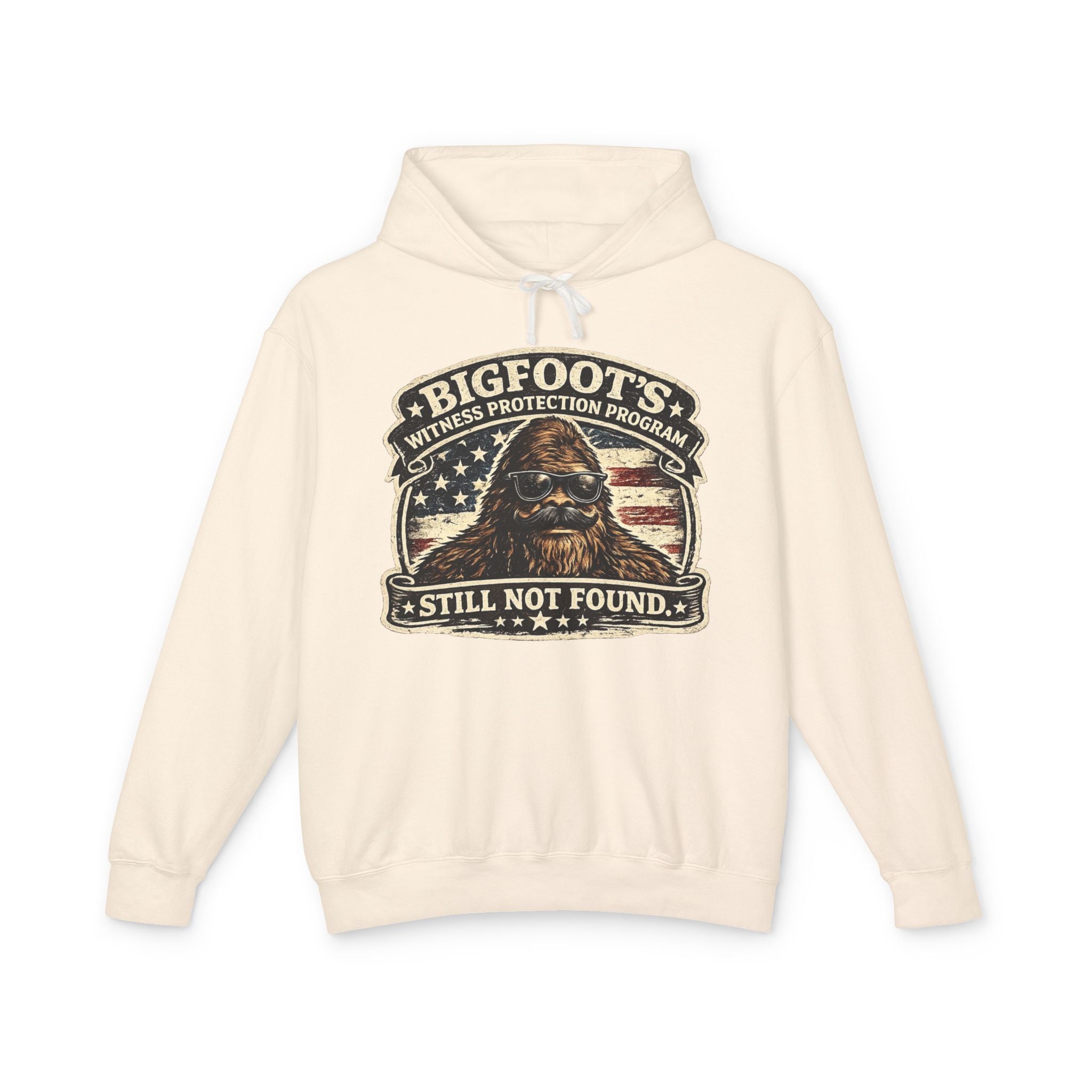 Bigfoot Witness Protection Program Still Not Found Hooded Sweatshirt