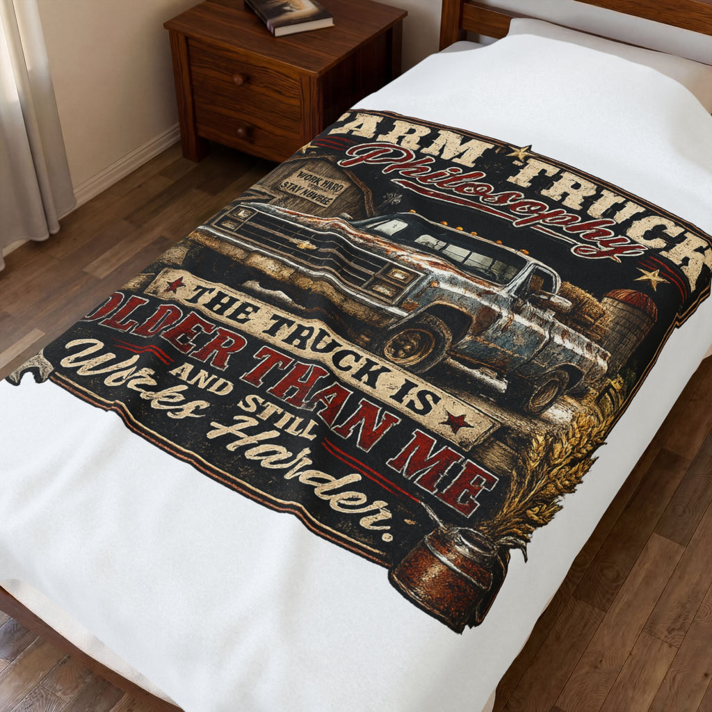 "The Truck Is Older Than Me and Still Works Harder" — Farm Truck Philosophy Velveteen Plush Blanket