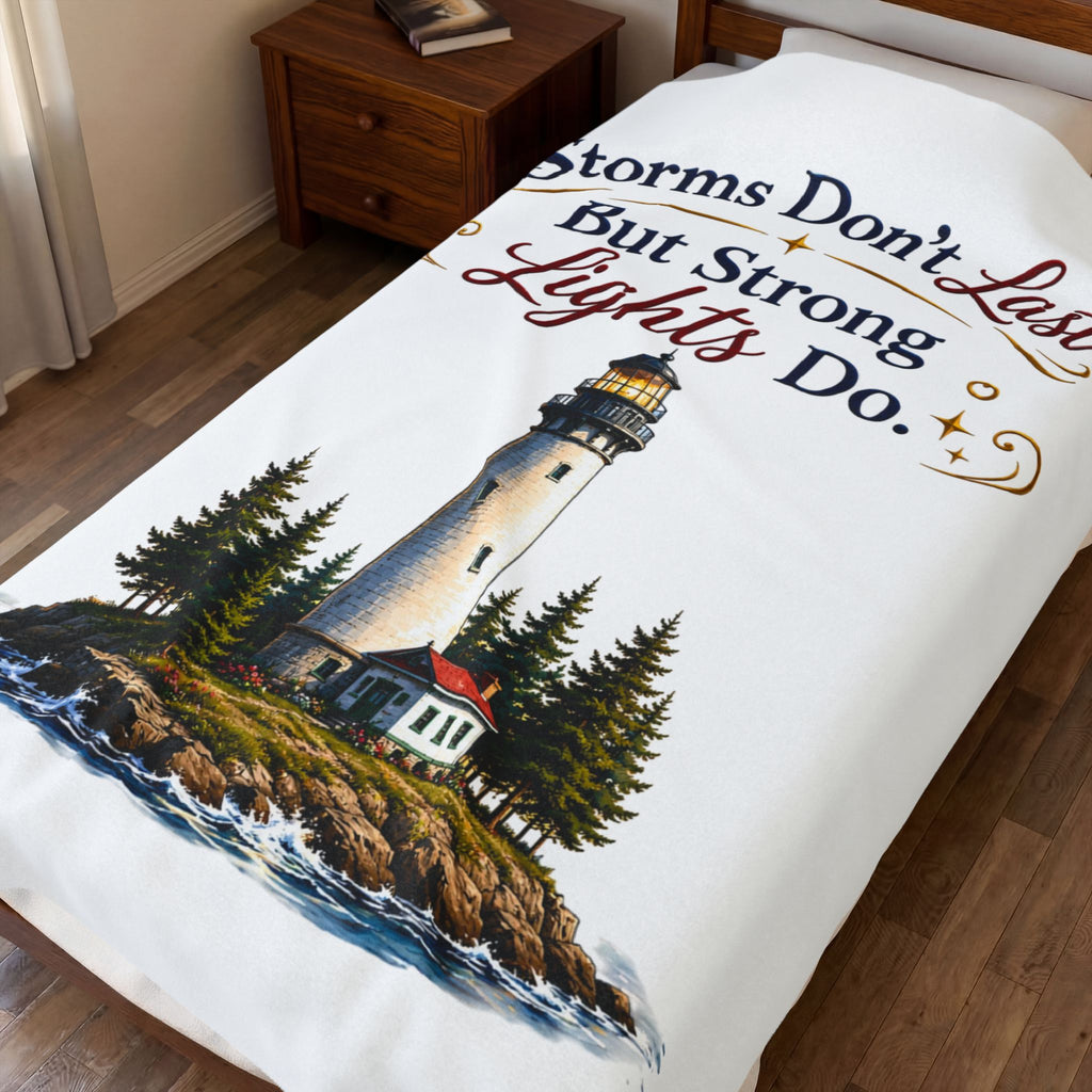 "Storms Don't Last But Strong Lights Do" Cozy Throw — Lighthouse Velveteen Plush Blanket