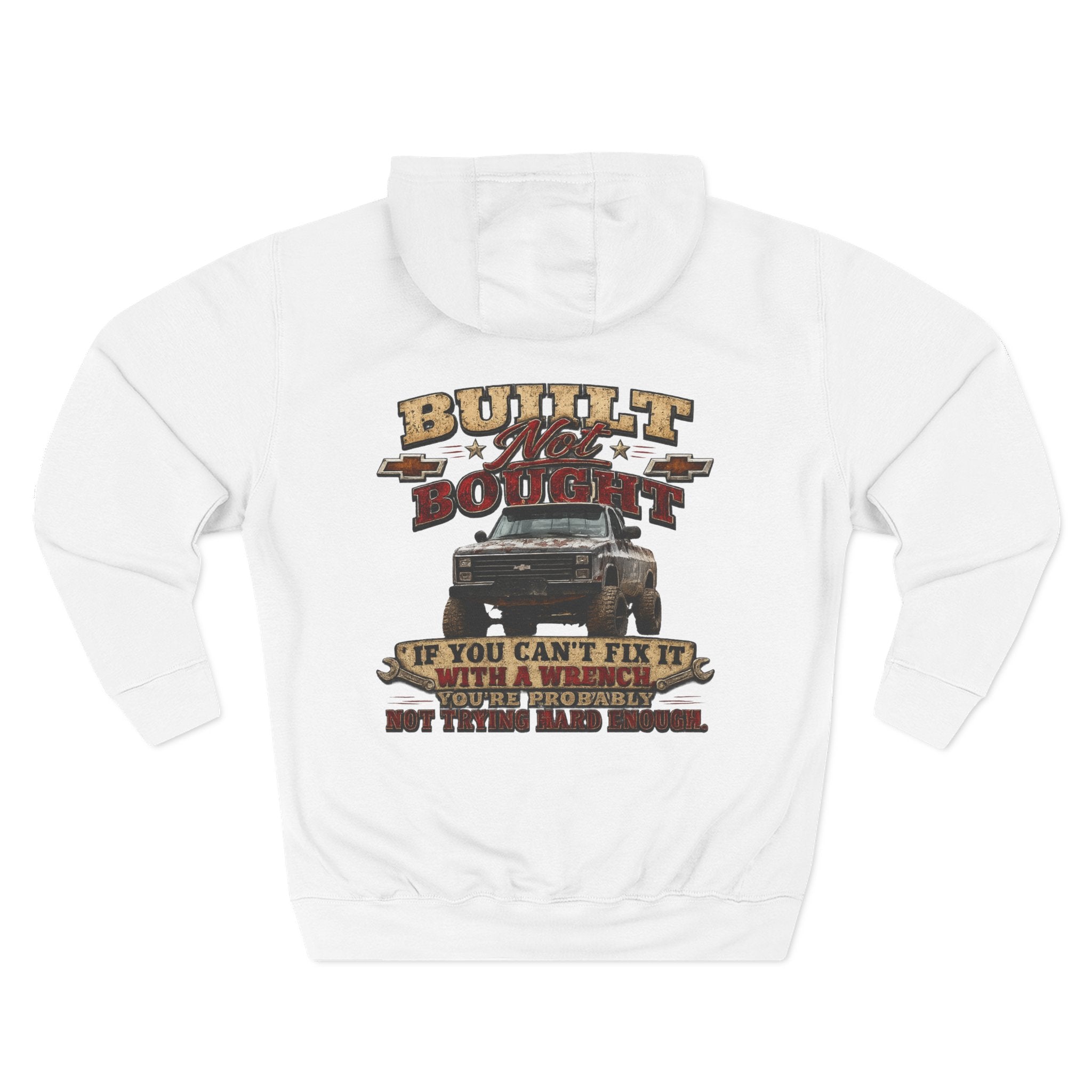 Built Not Bought Hoodie — Vintage Truck Mechanics Sweatshirt
