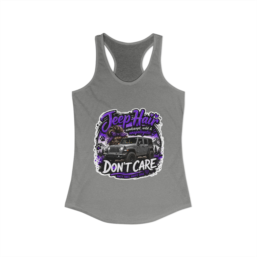 Jeep Hair Don't Care Jeep Women's Ideal Racerback Tank