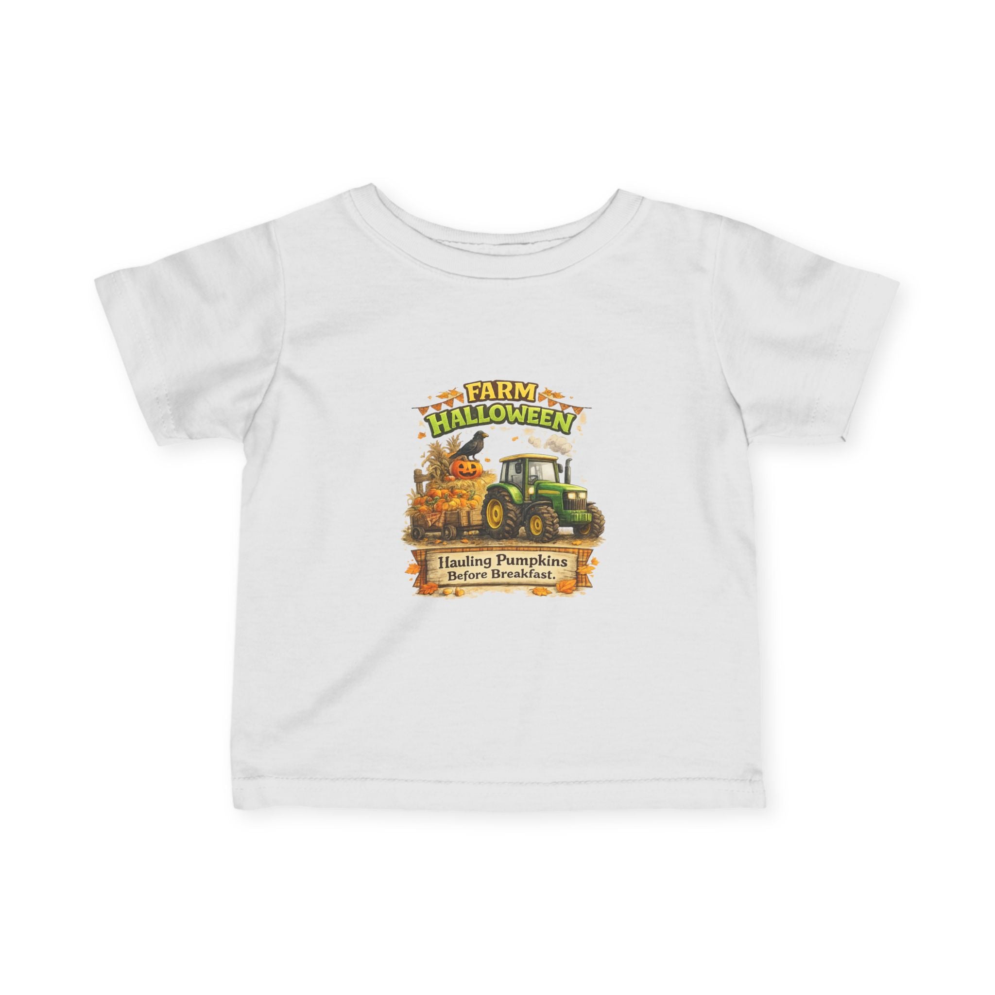 Farm Halloween Tractor Pumpkin Patch "Hauling Pumpkins Before Breakfast" — Infant Tee
