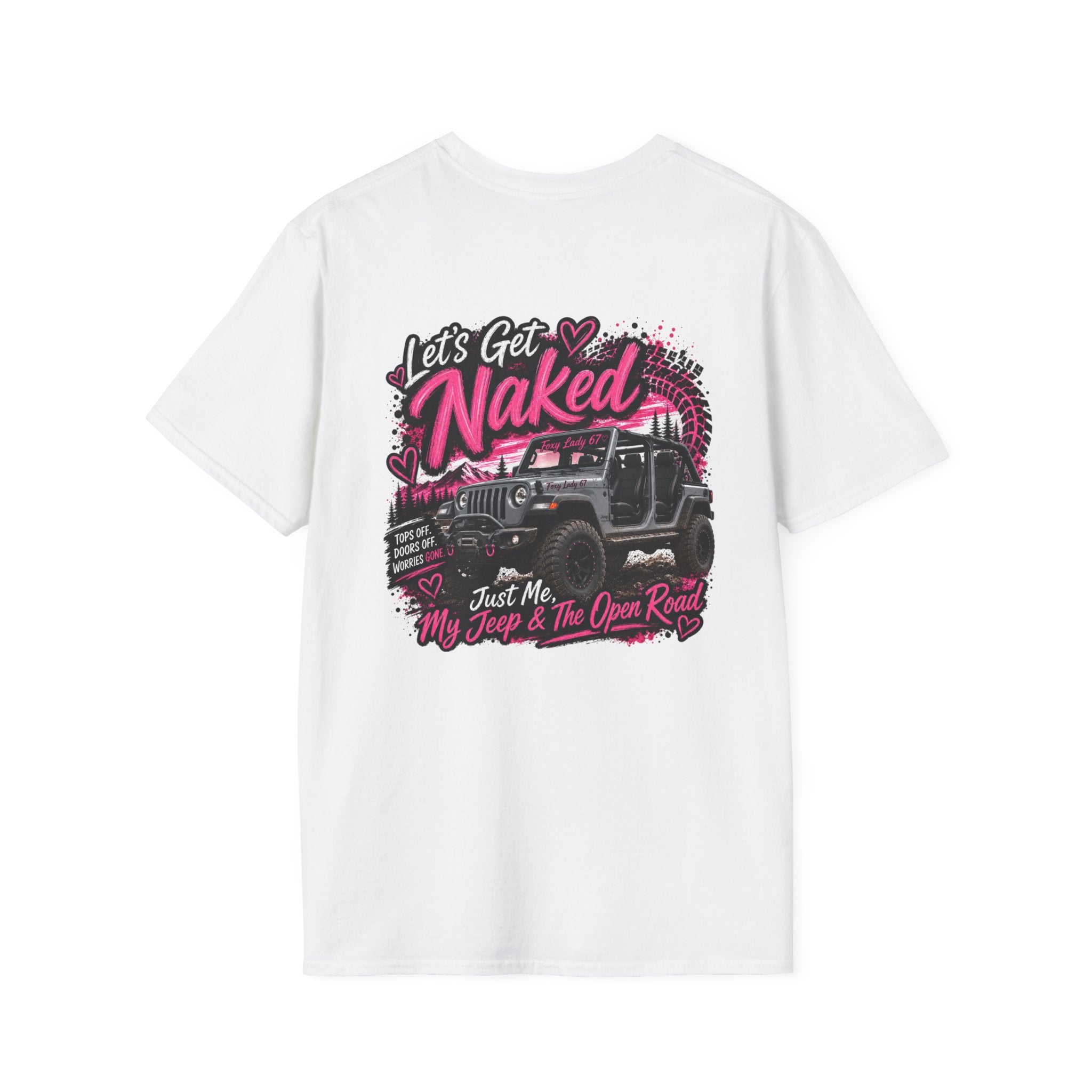 Lets Get Naked Jeep (design on front and back) Softstyle T-Shirt